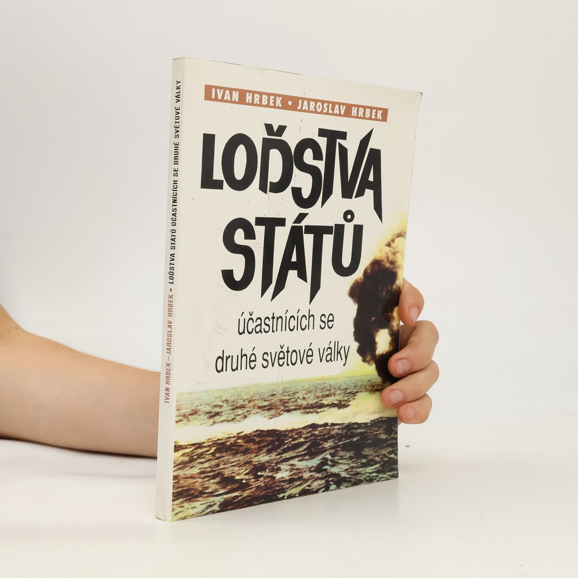 Jaroslav Hrbek Loďstva států účastnících se druhé světové války