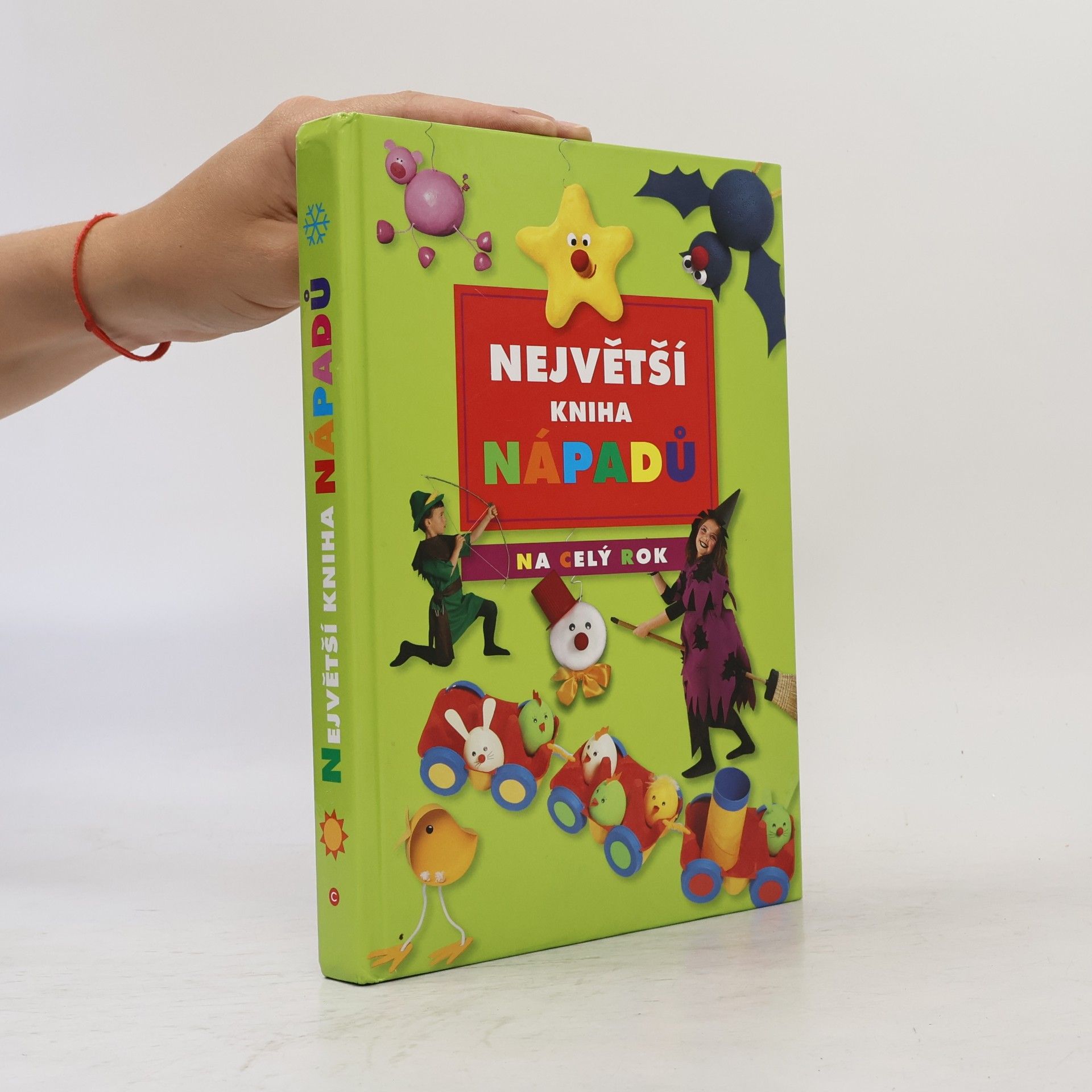 Kolektiv autorů Největší kniha nápadů na celý rok: Pro děti od 6 let do 10