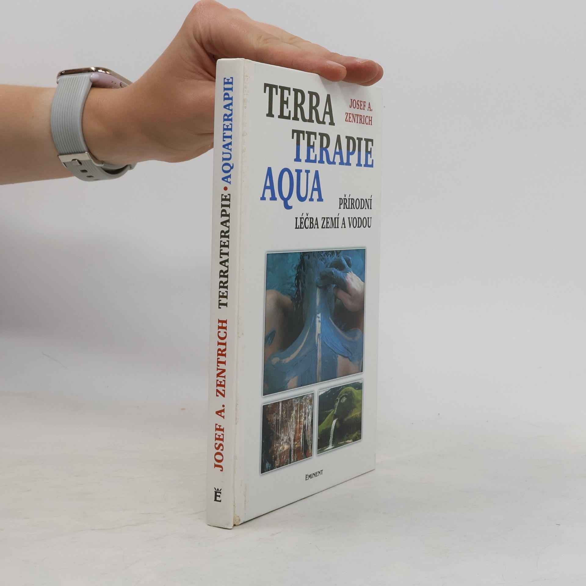 Josef Antonín Zentrich Terraterapie a aquaterapie: Léčení zemí a vodou