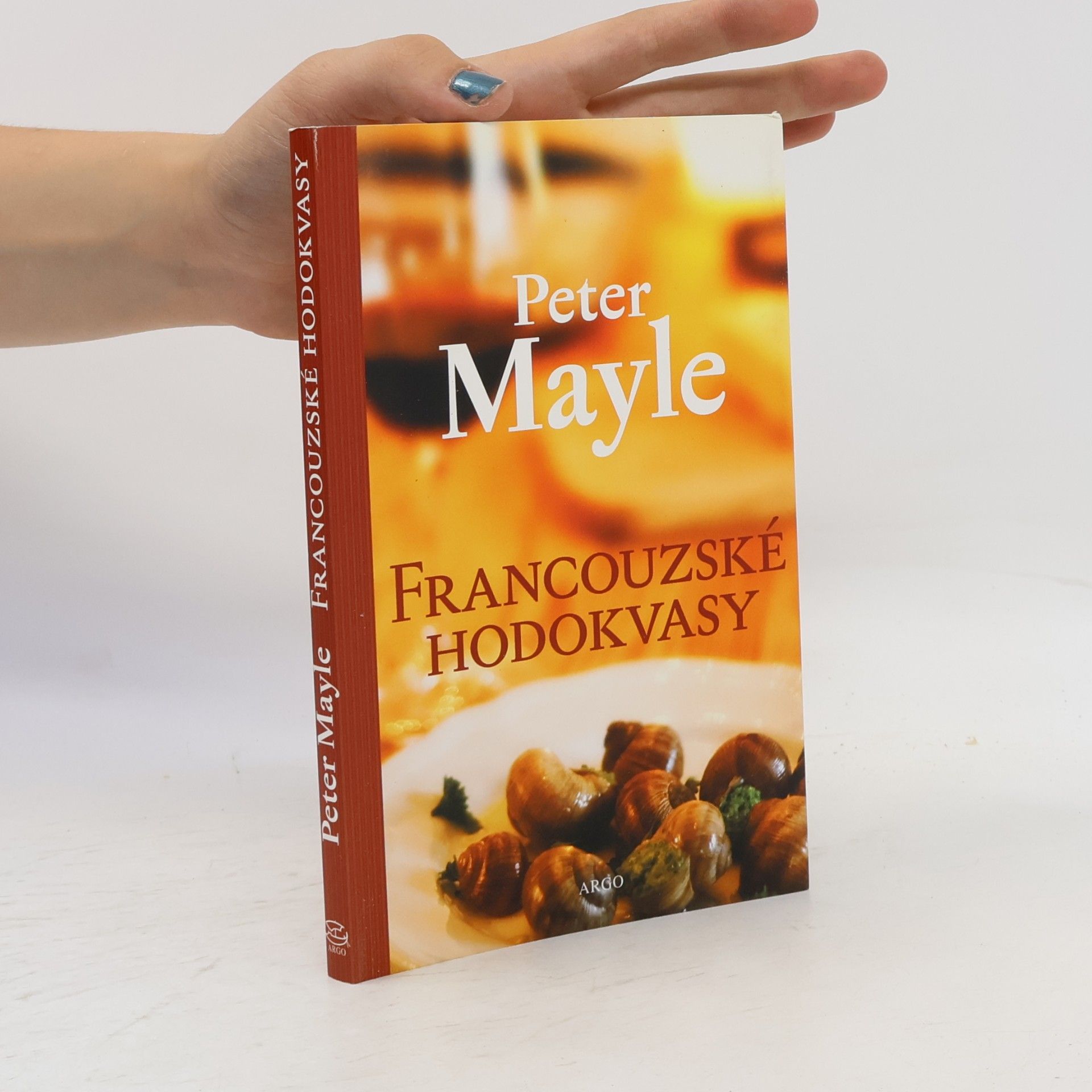 Peter Mayle Francouzské hodokvasy