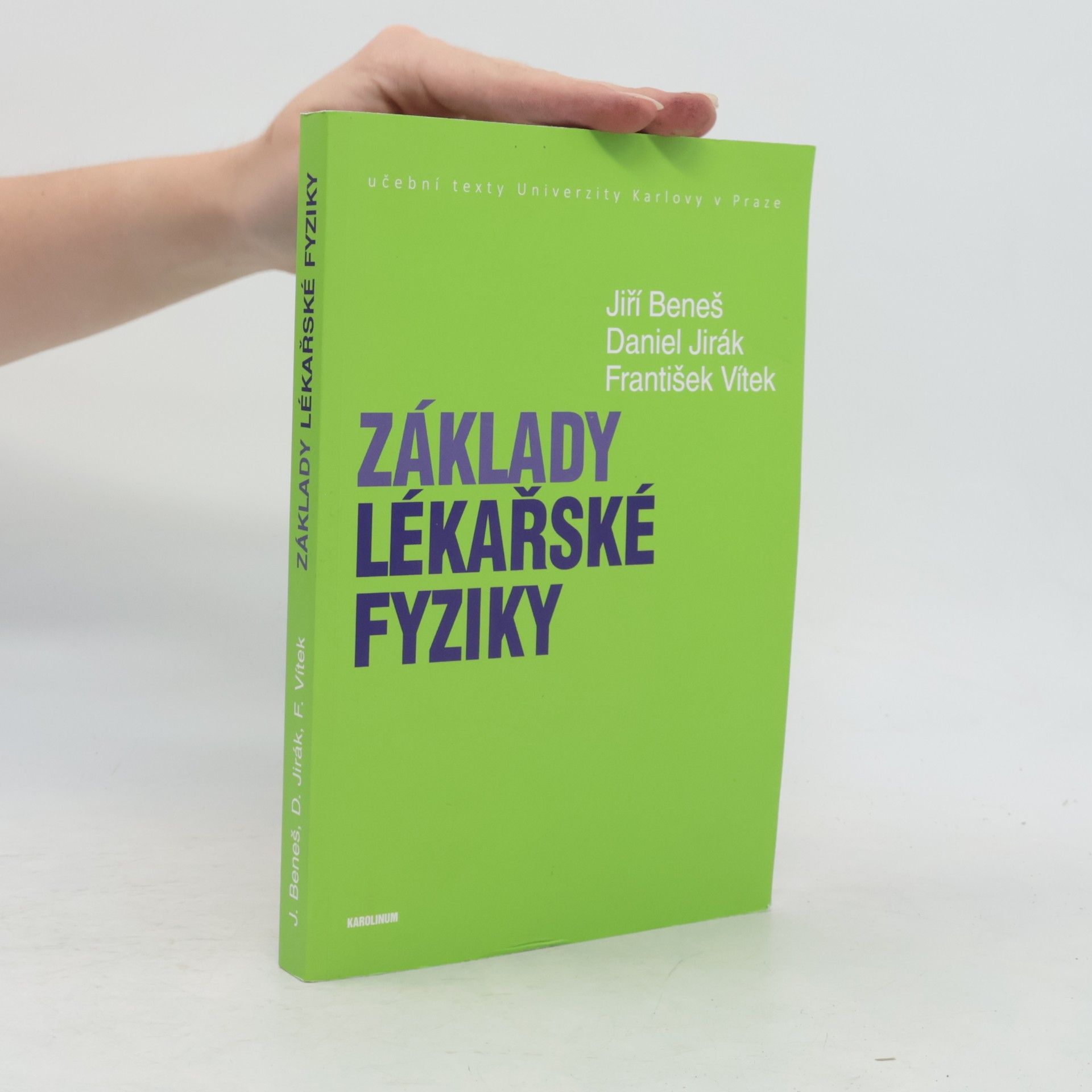 František Vítek Základy lékařské fyziky