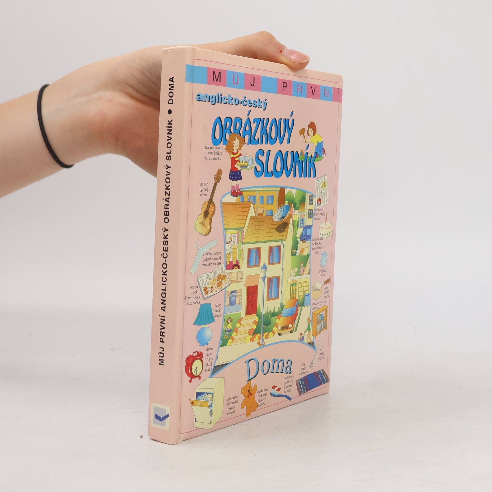 Klára Šimčíková Můj první anglicko-český obrázkový slovník: doma