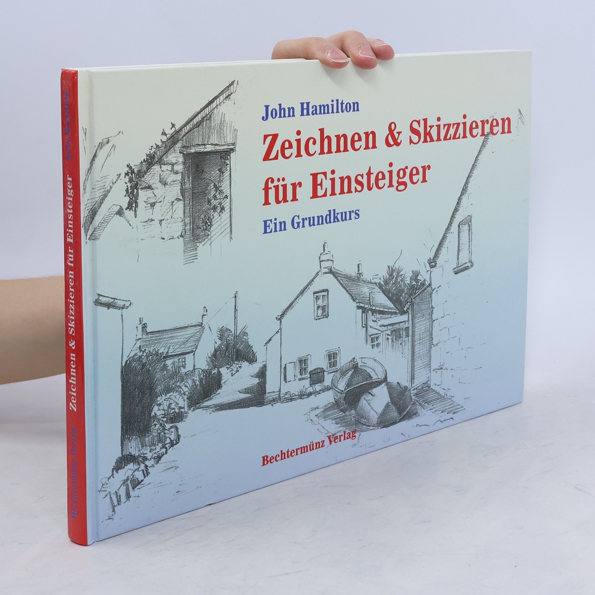 John Hamilton Zeichnen & Skizzieren für Einsteiger