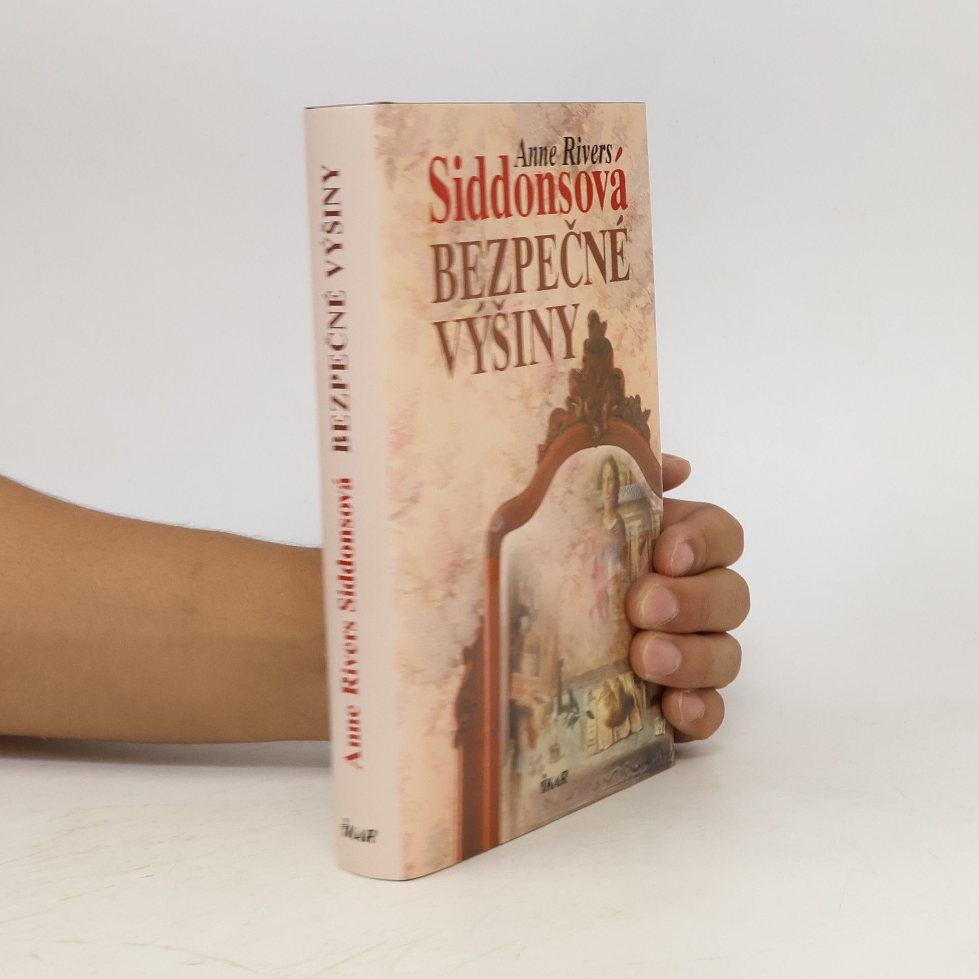 Anne Rivers Siddons Bezpečné výšiny