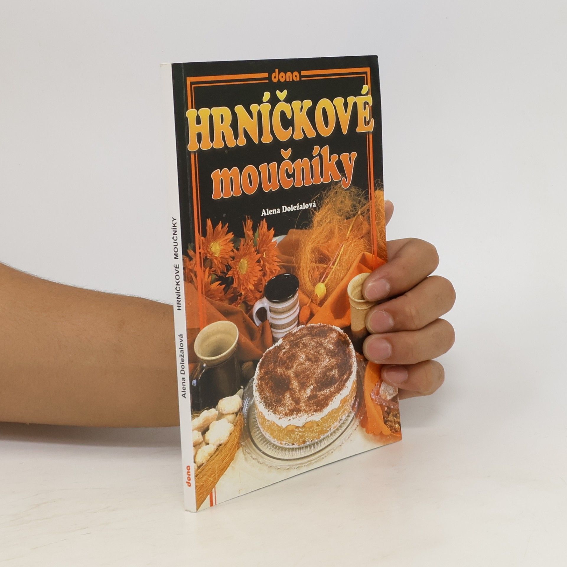 Alena Doležalová Hrníčkové moučníky