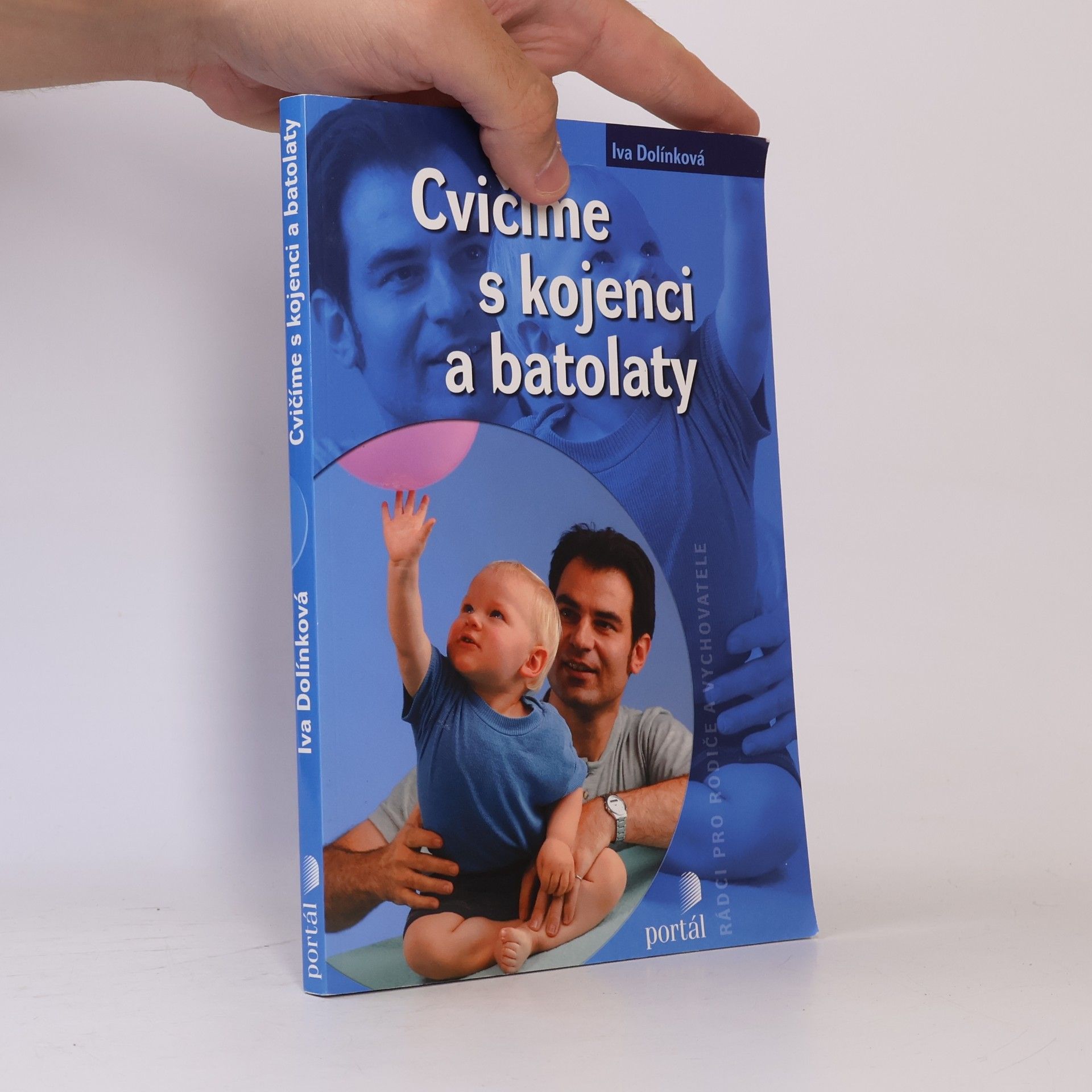 Iva Dolínková Cvičíme s kojenci a batolaty