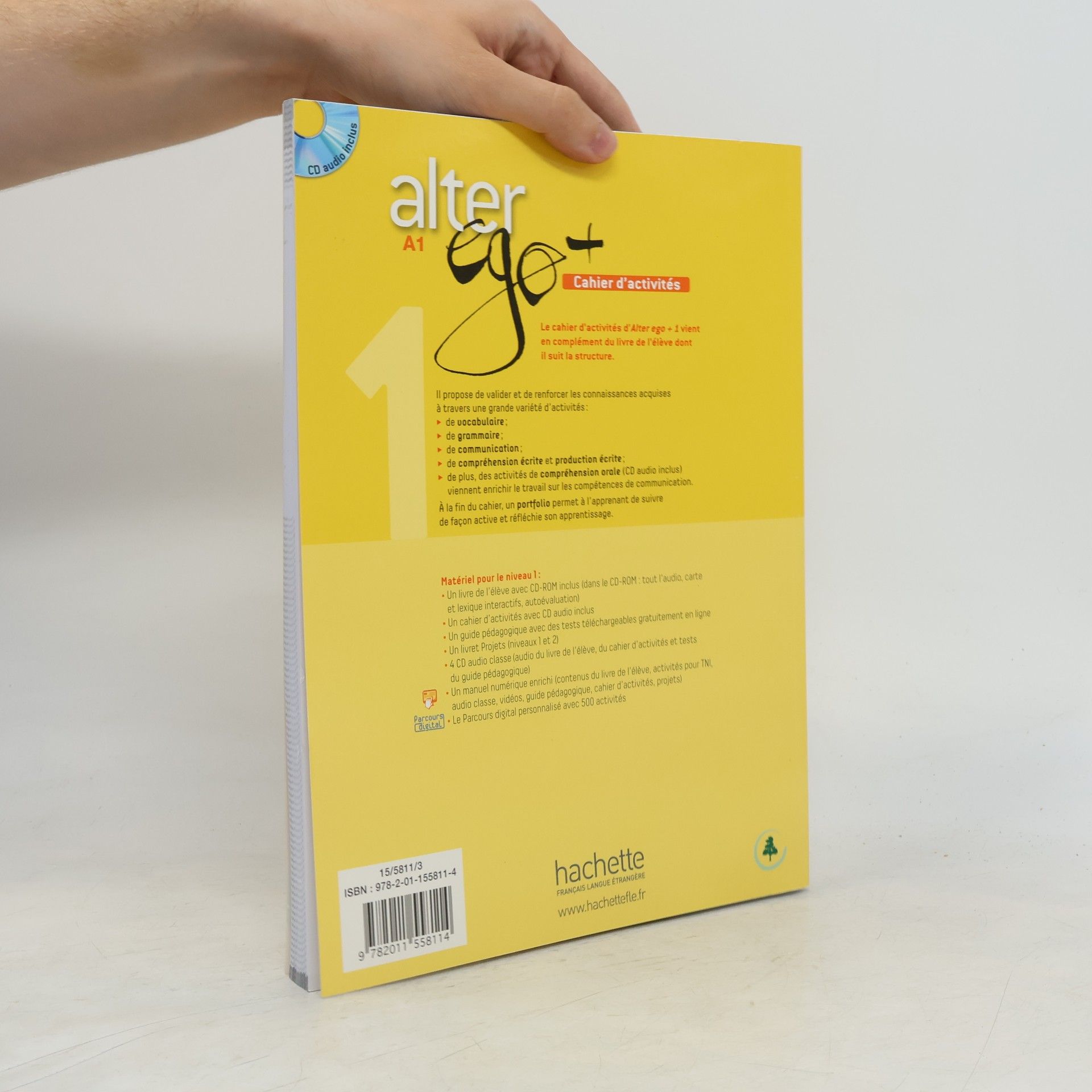 Anne Berthet Alter ego + : méthode de français. 1, Cahier d'activités