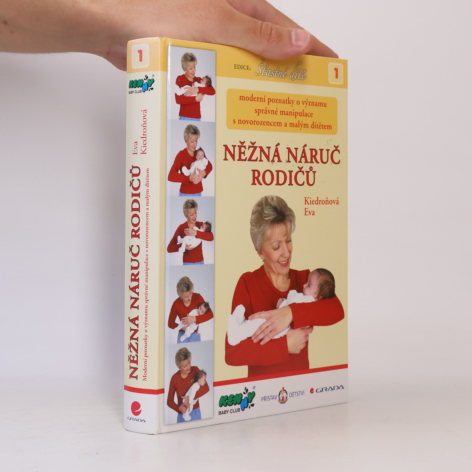 Eva Kiedroňová Něžná náruč rodičů