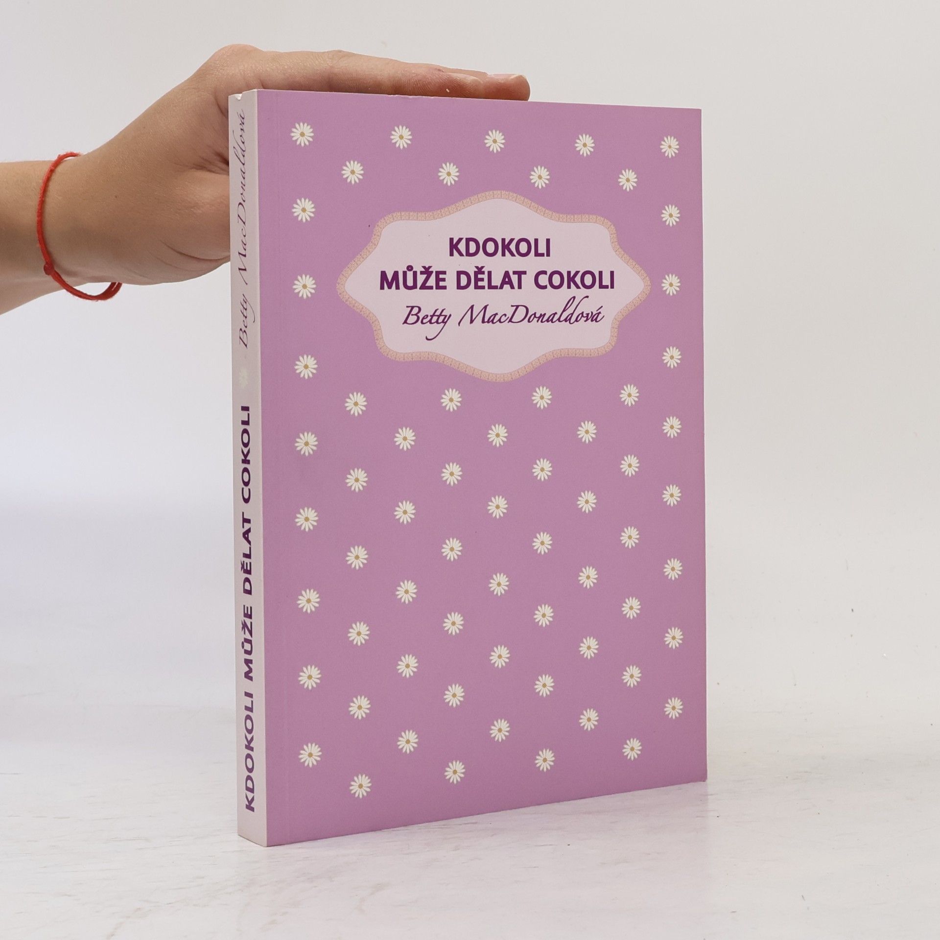Betty MacDonald Kdokoli může dělat cokoli