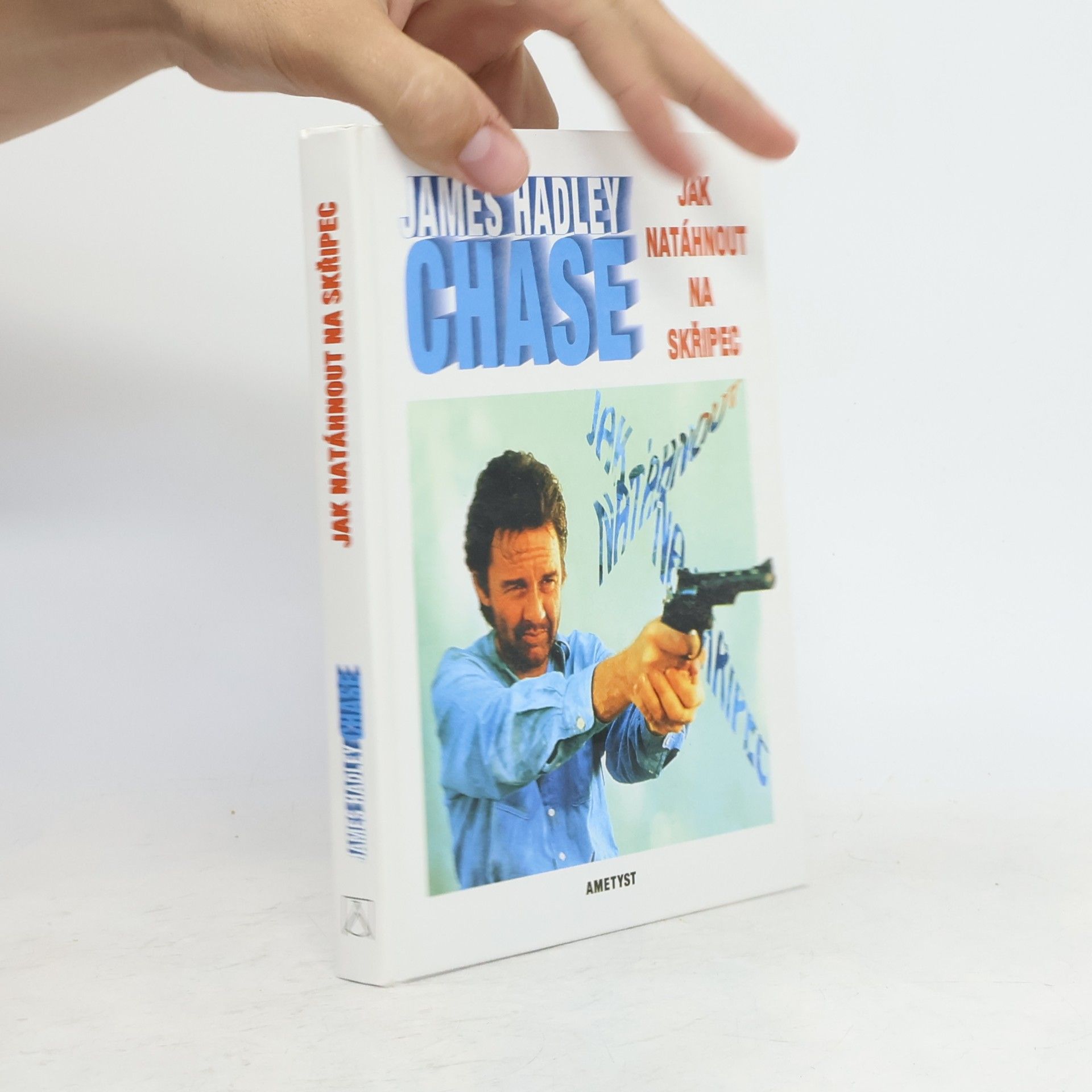 James Hadley Chase Jak natáhnout na skřipec