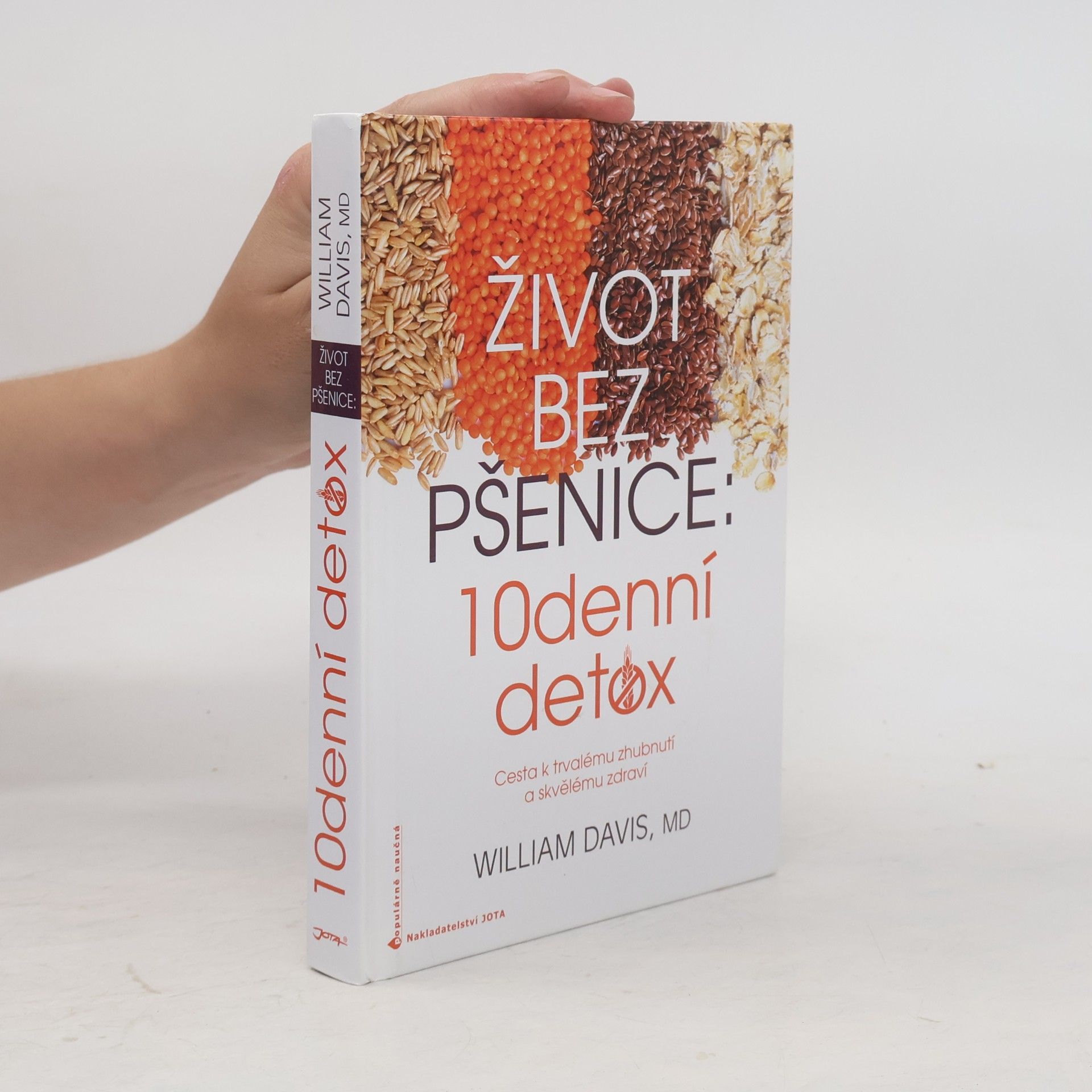 William Davis Život bez pšenice: 10denní detox
