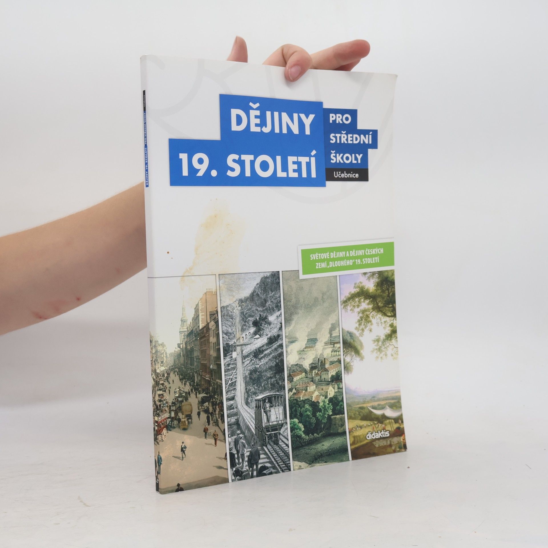 Autores varios Dějiny 19. století pro střední školy - učebnice