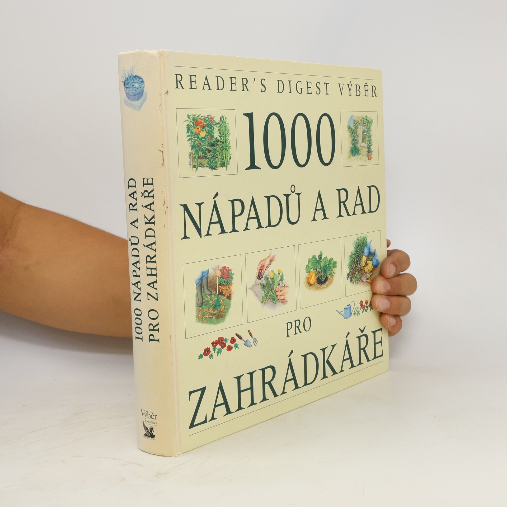Václav Větvička 1000 nápadů a rad pro zahrádkáře