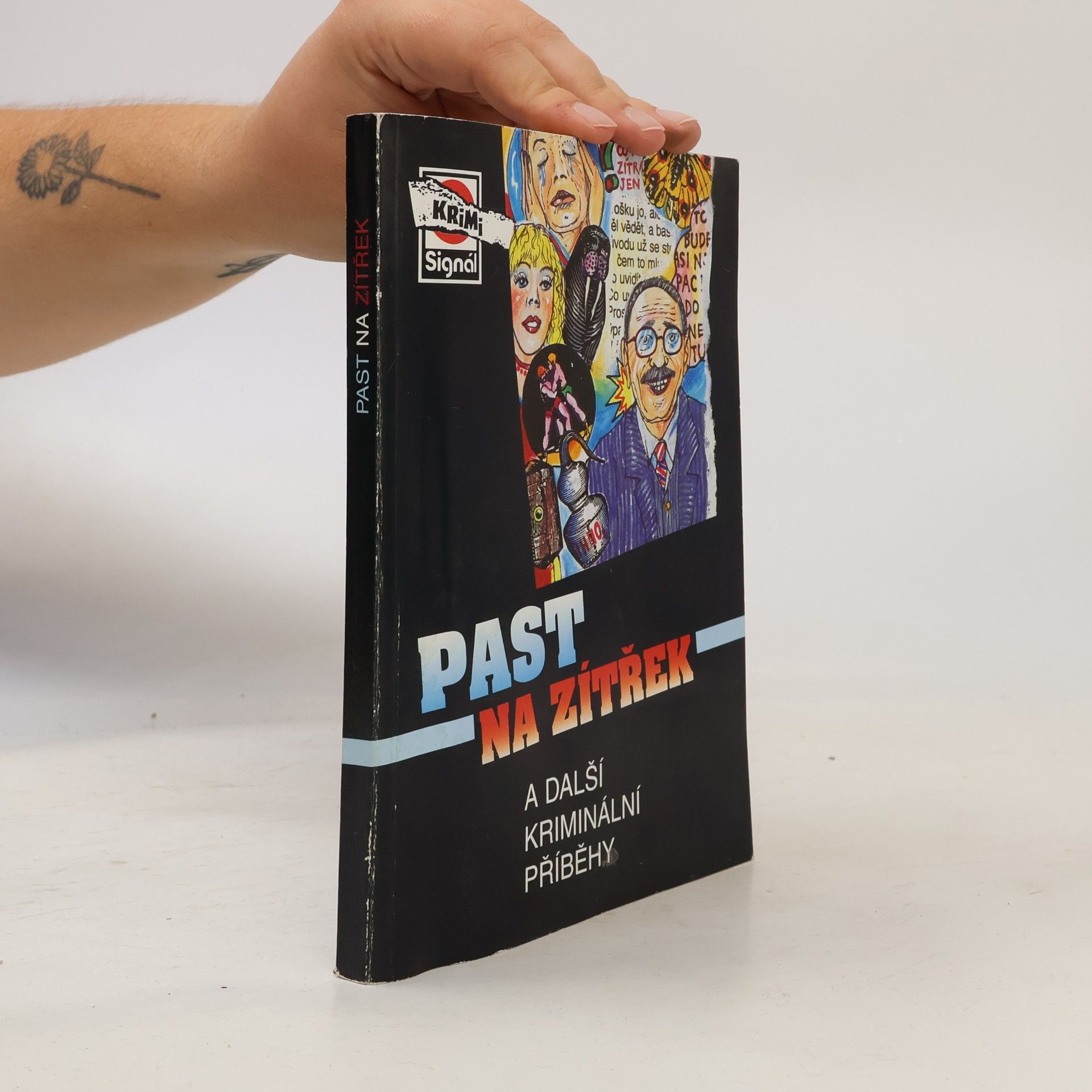 Autorenkollektiv Past na zítřek a další kriminální příběhy