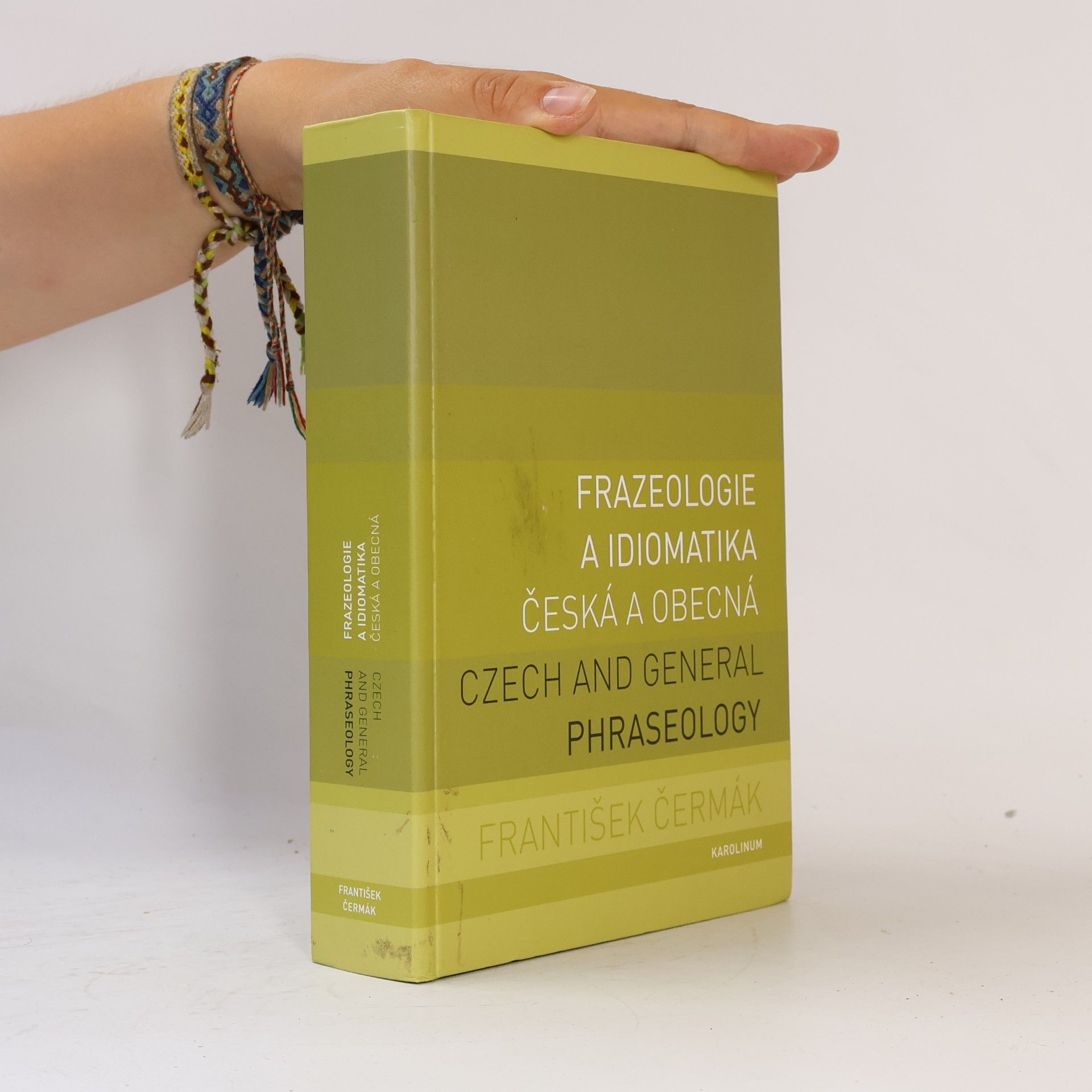 Frazeologie a idiomatika - česká a obecná