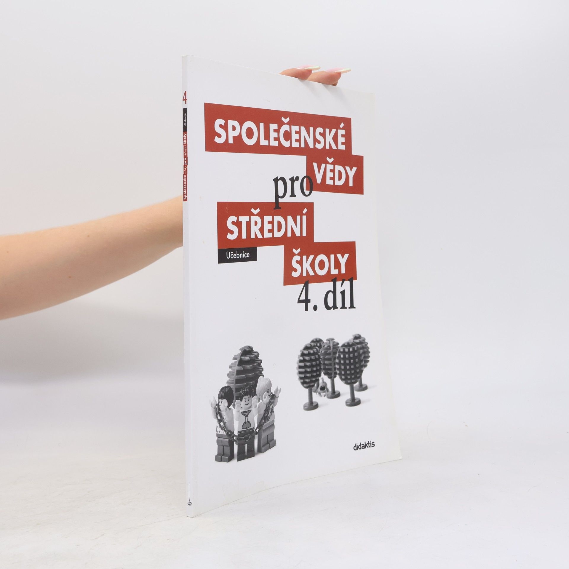 Martin Drnek Společenské vědy pro střední školy. 4. díl