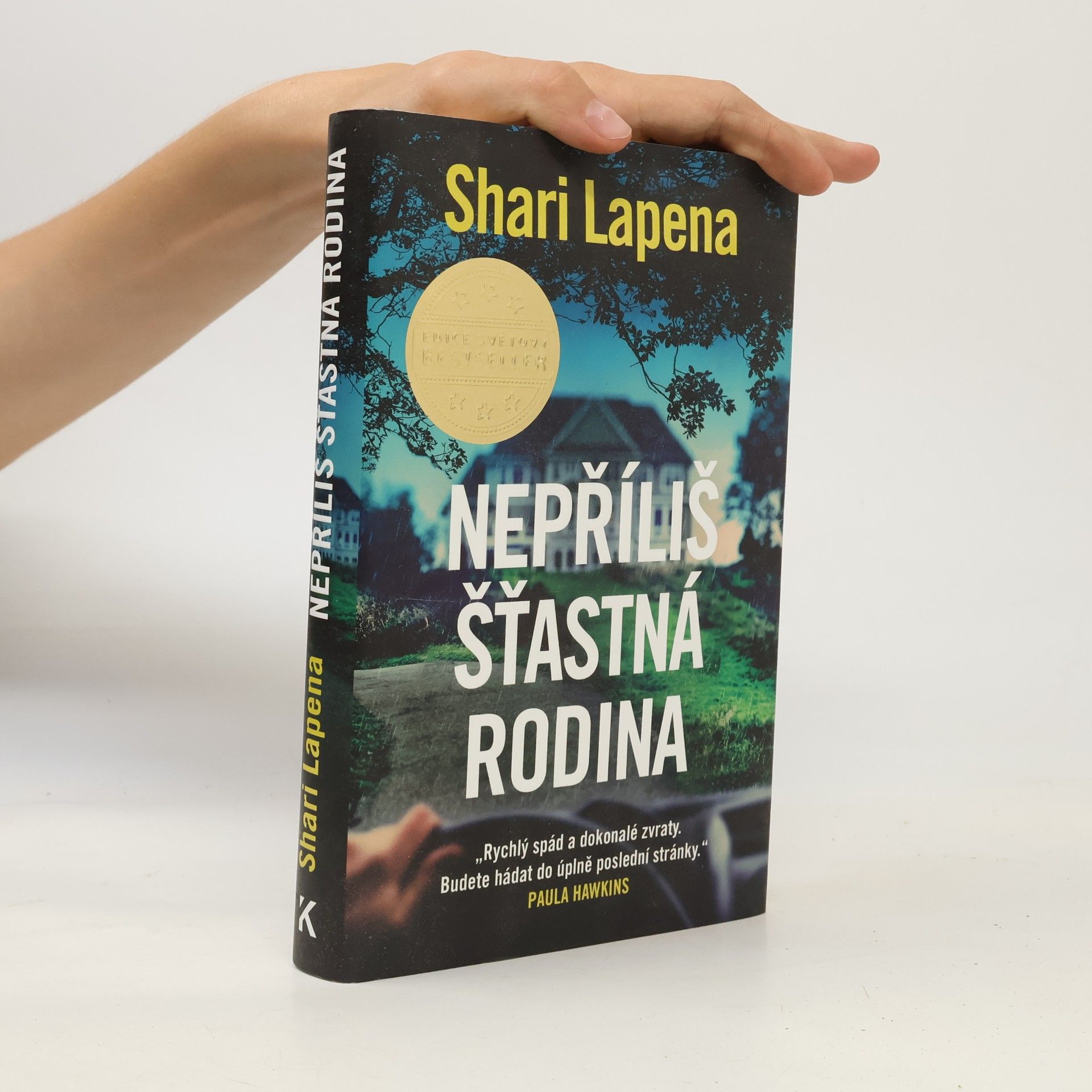 Shari Lapena Nepříliš šťastná rodina