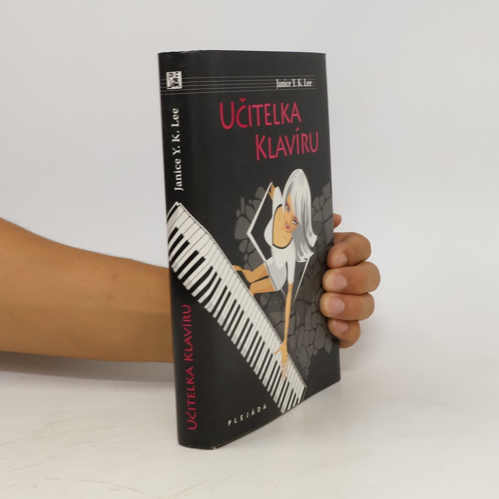 Janice Y. K. Lee Učitelka klavíru