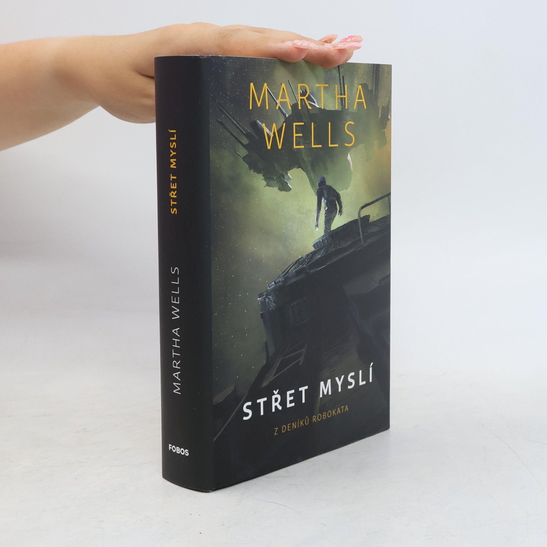 Martha Wells Střet myslí: z deníků Robokata