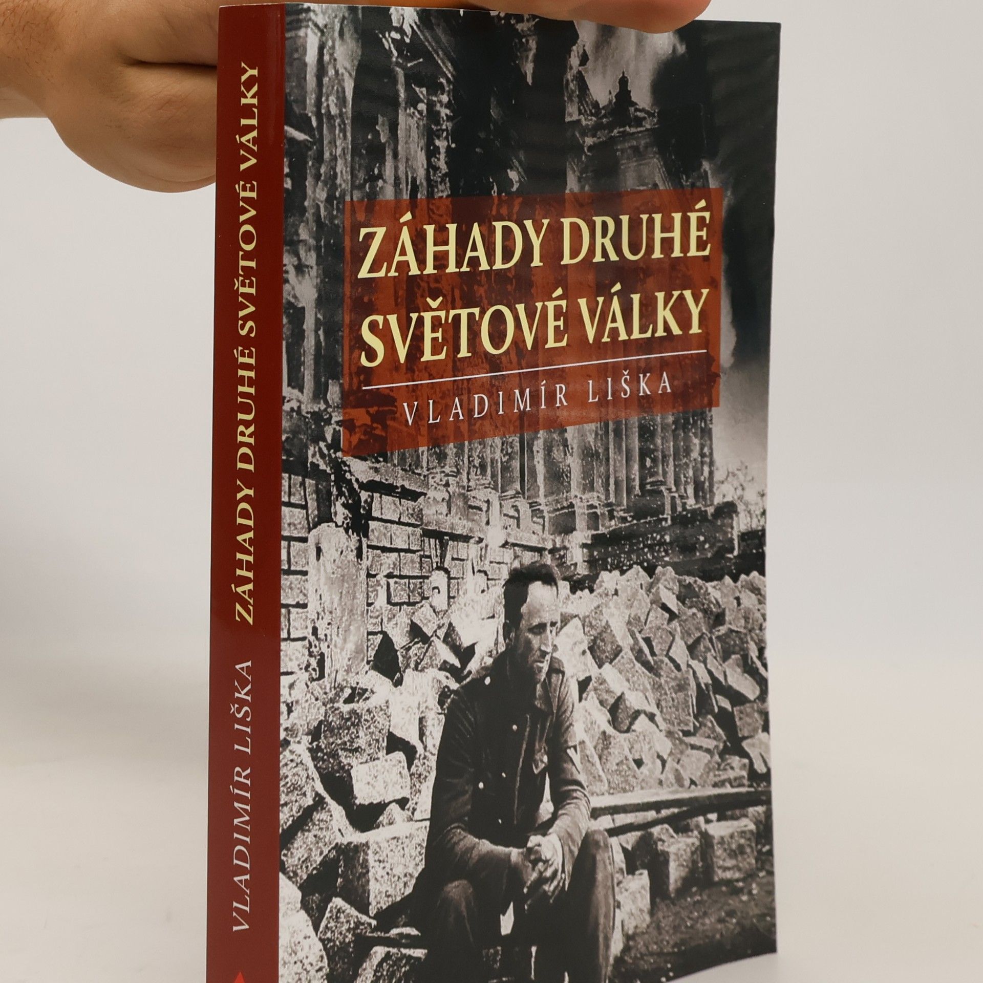 Vladimír Liška Záhady druhé světové války