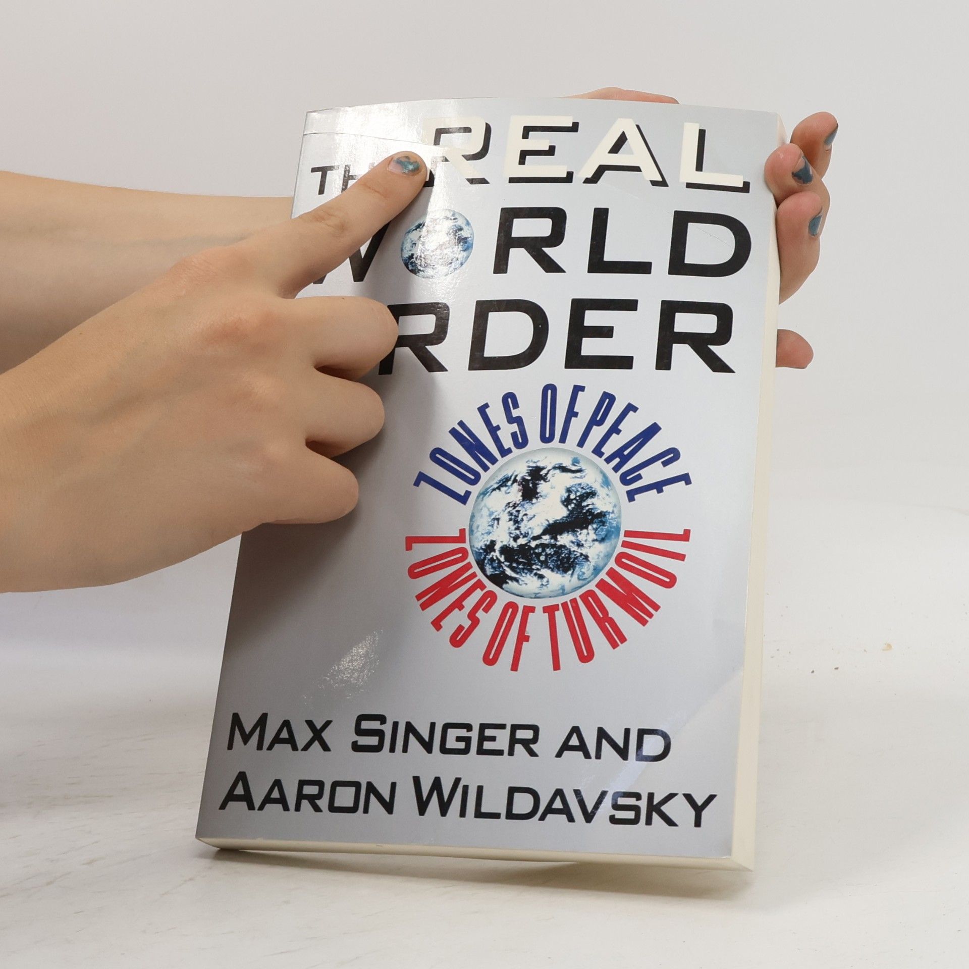 Max Singer The Real World Order