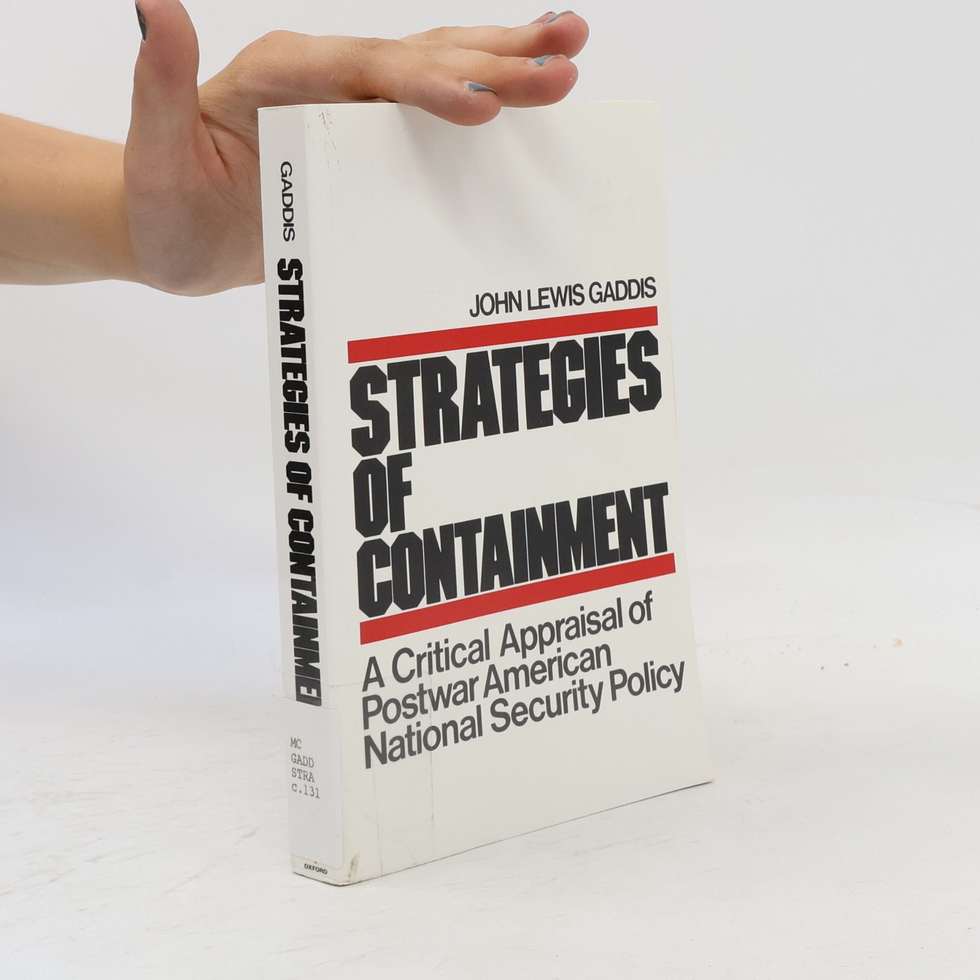 John Lewis Gaddis Strategies of Containment