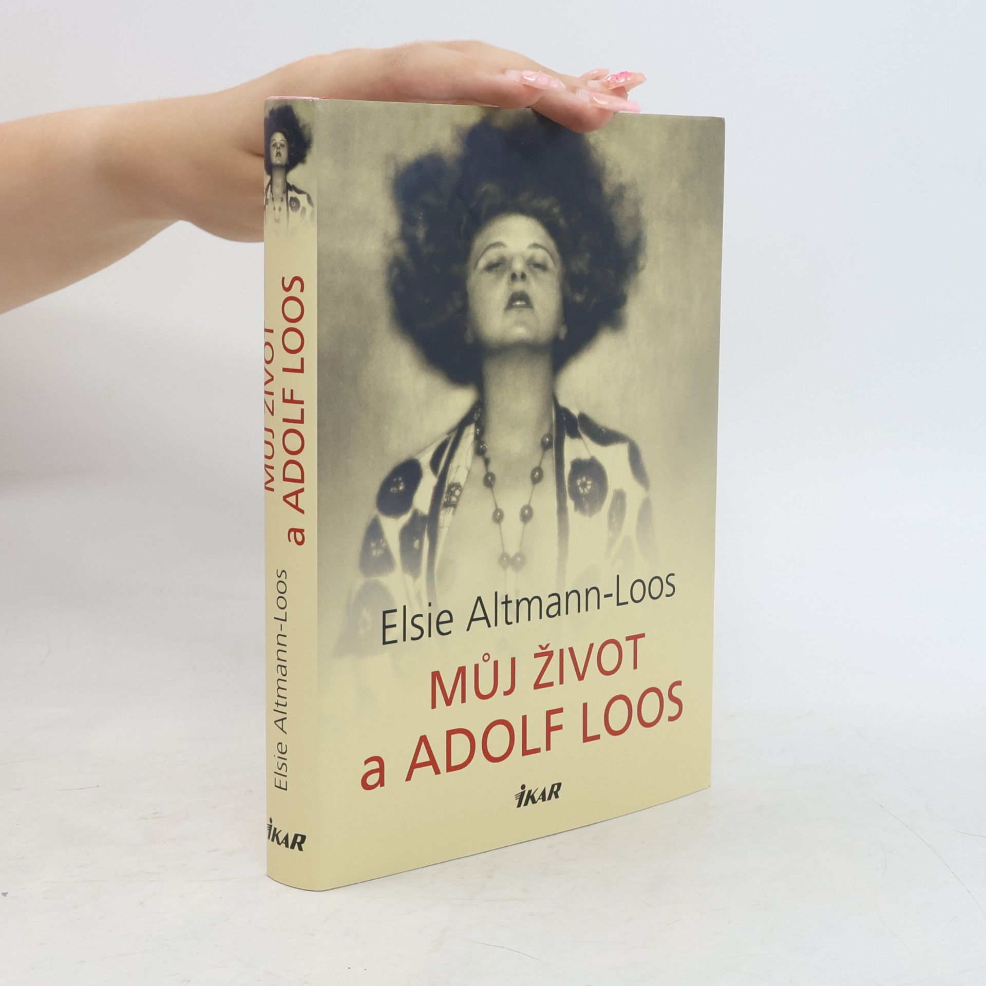 Elsie Altmann-Loos Můj život a Adolf Loos
