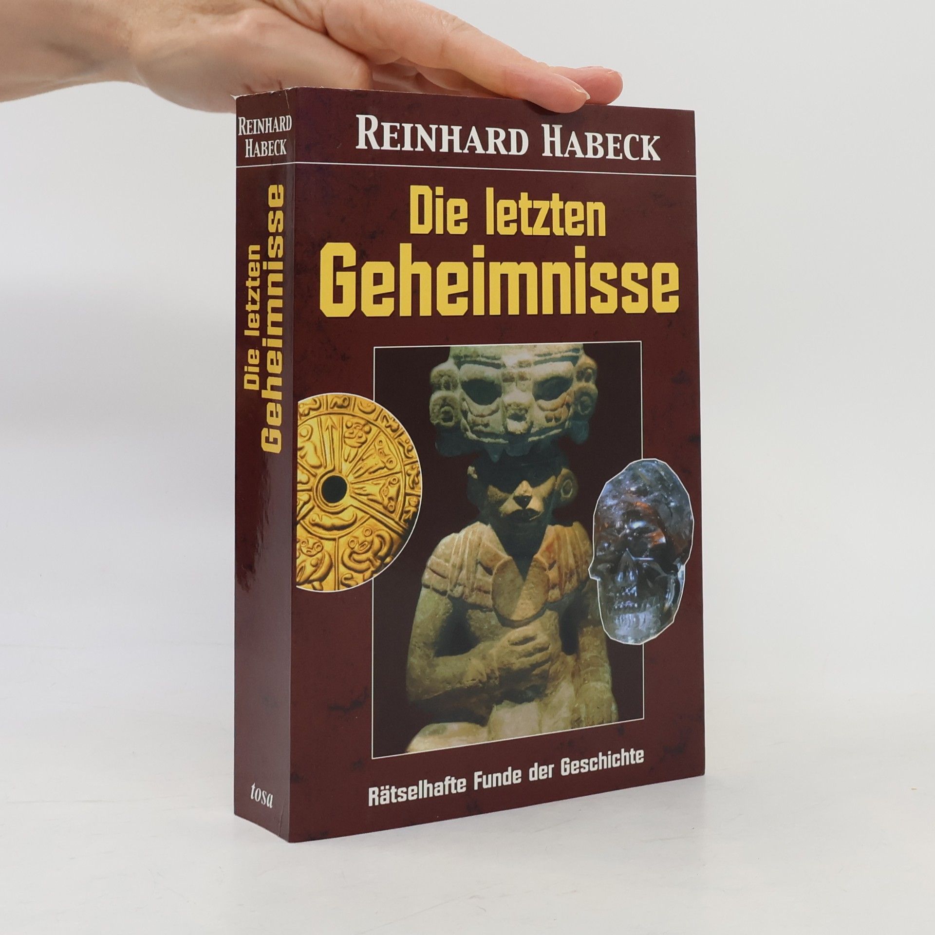 Reinhard Habeck Die letzten Geheimnisse