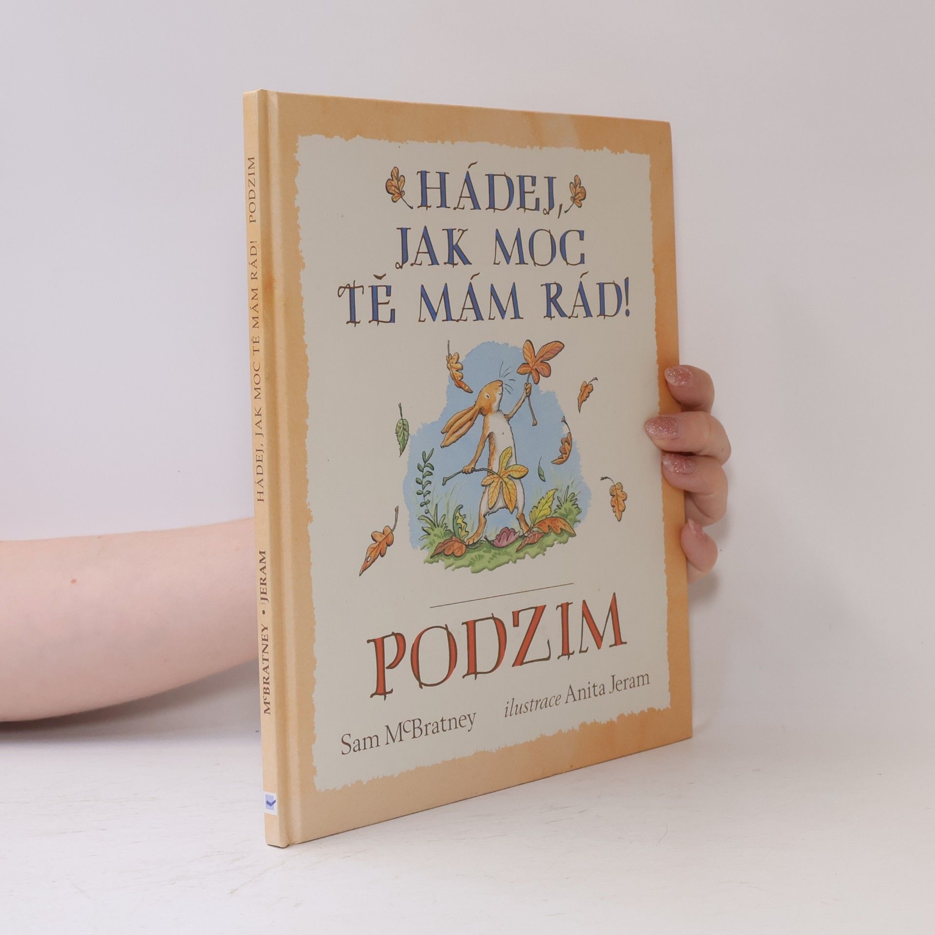 Sam McBratney Hádej, jak moc tě mám rád! Podzim