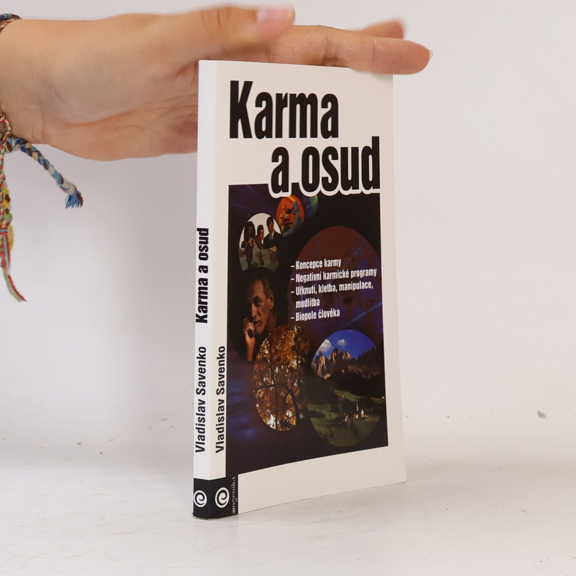 Vladislav Savenko Karma a osud
