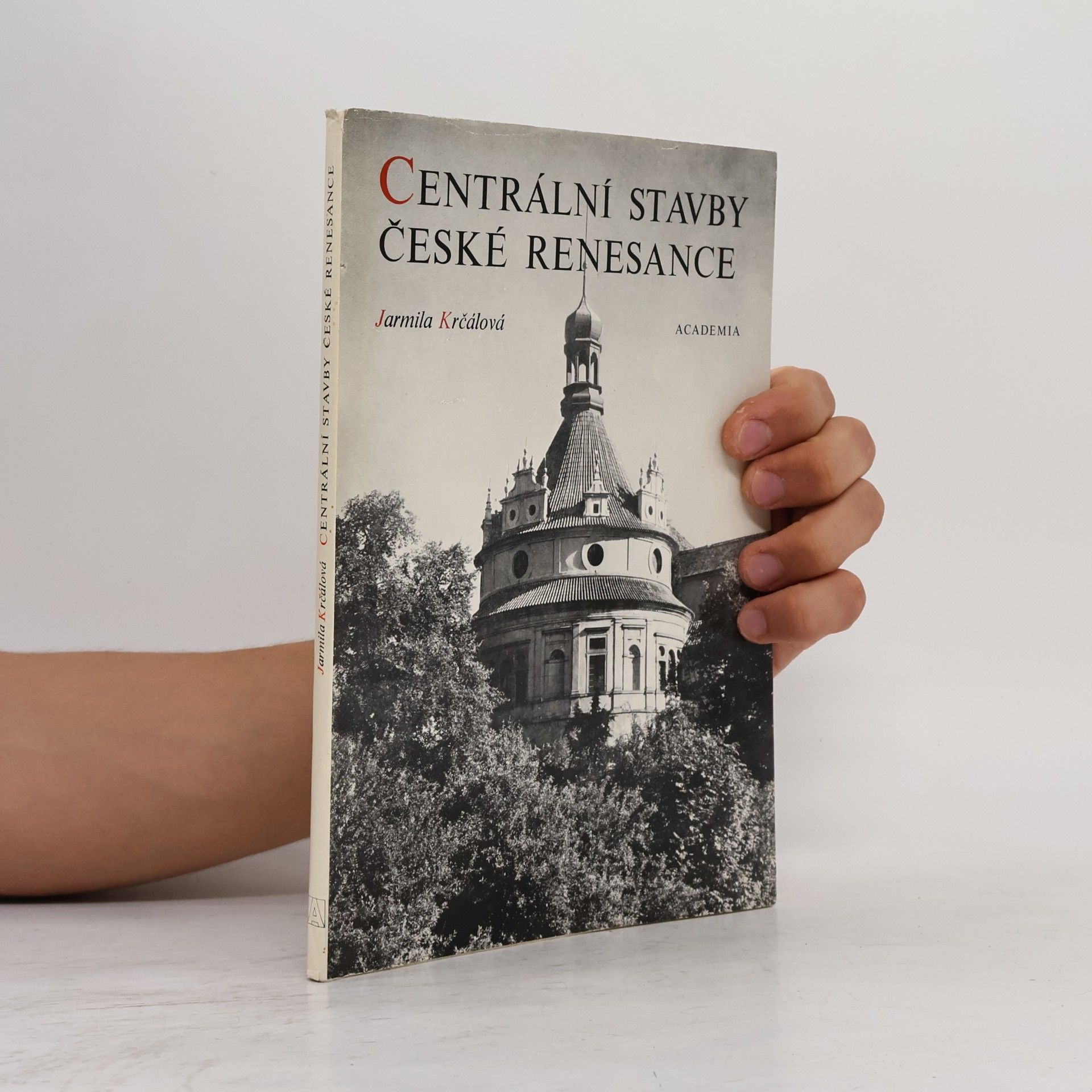 Jarmila Krčálová Centrální stavby české renesance