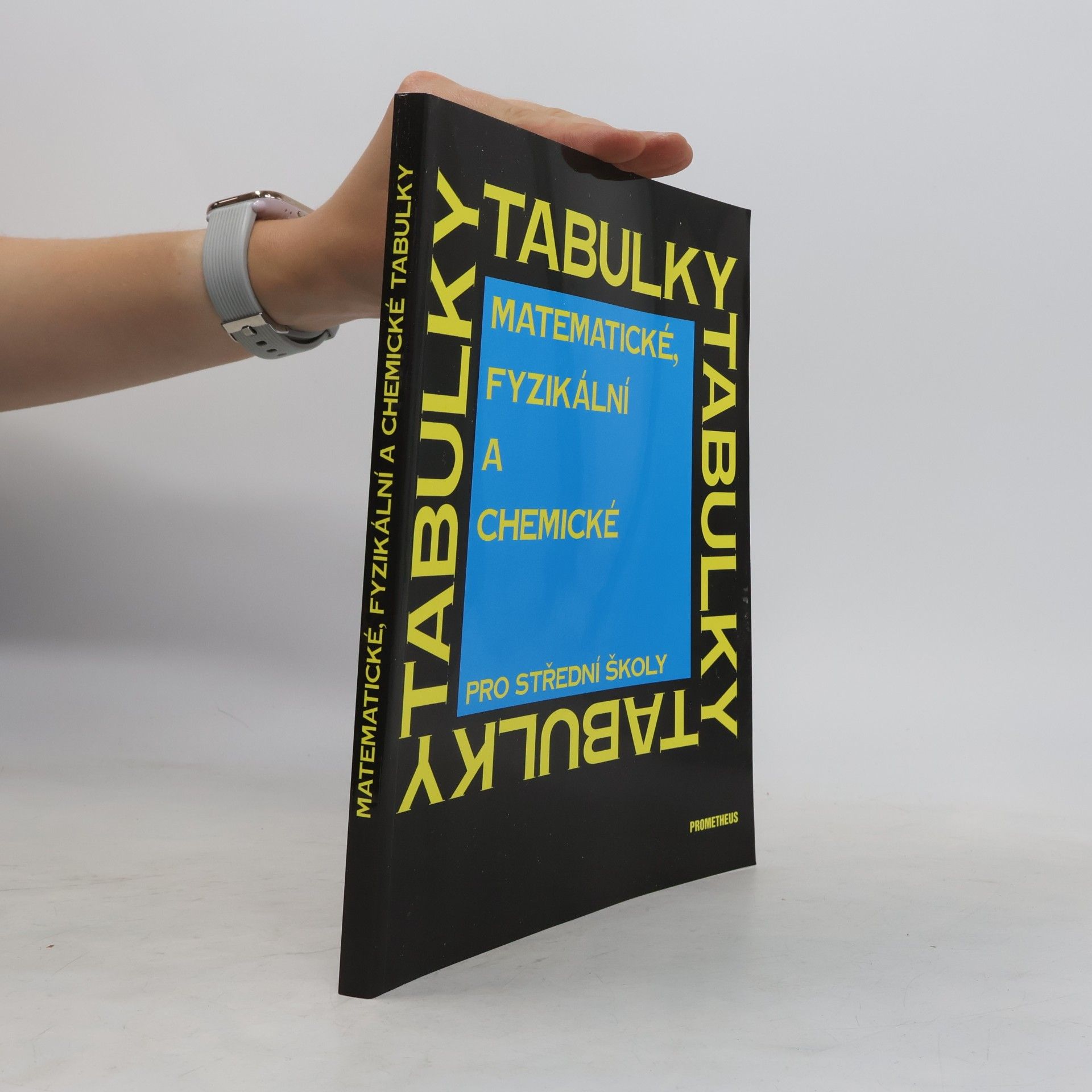 Jiří Mikulčák Matematické, fyzikální a chemické tabulky pro střední školy