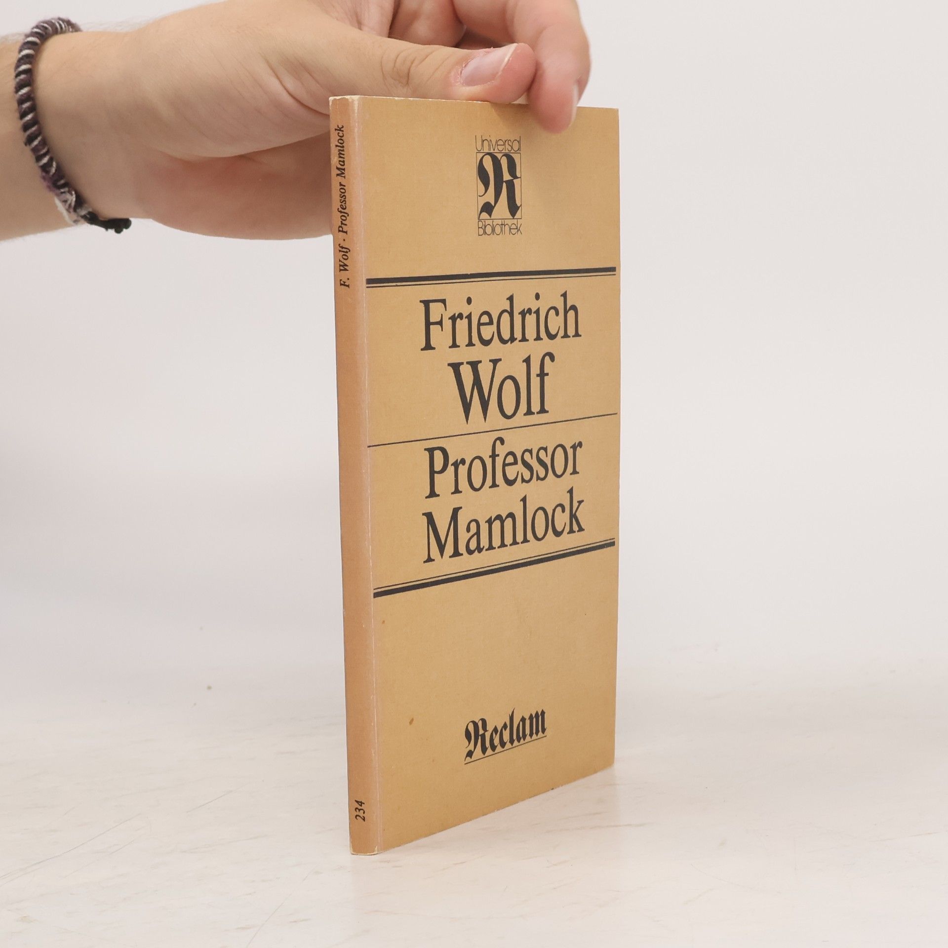 Friederich Wolf Universal Bibliothek - 234: Professor Mamlock
