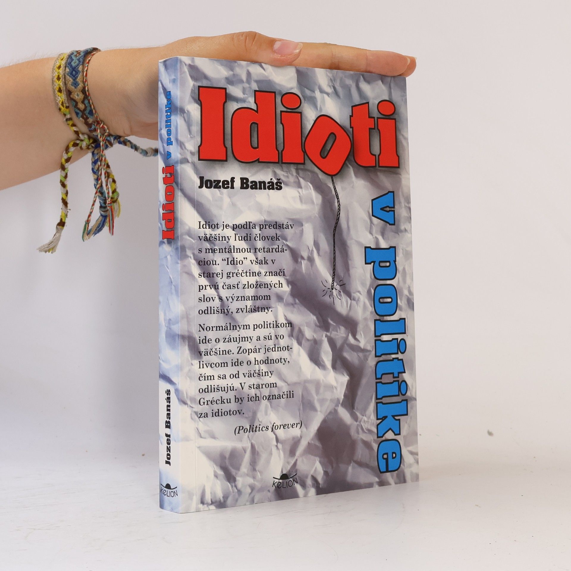 Jozef Banáš Idioti v politike