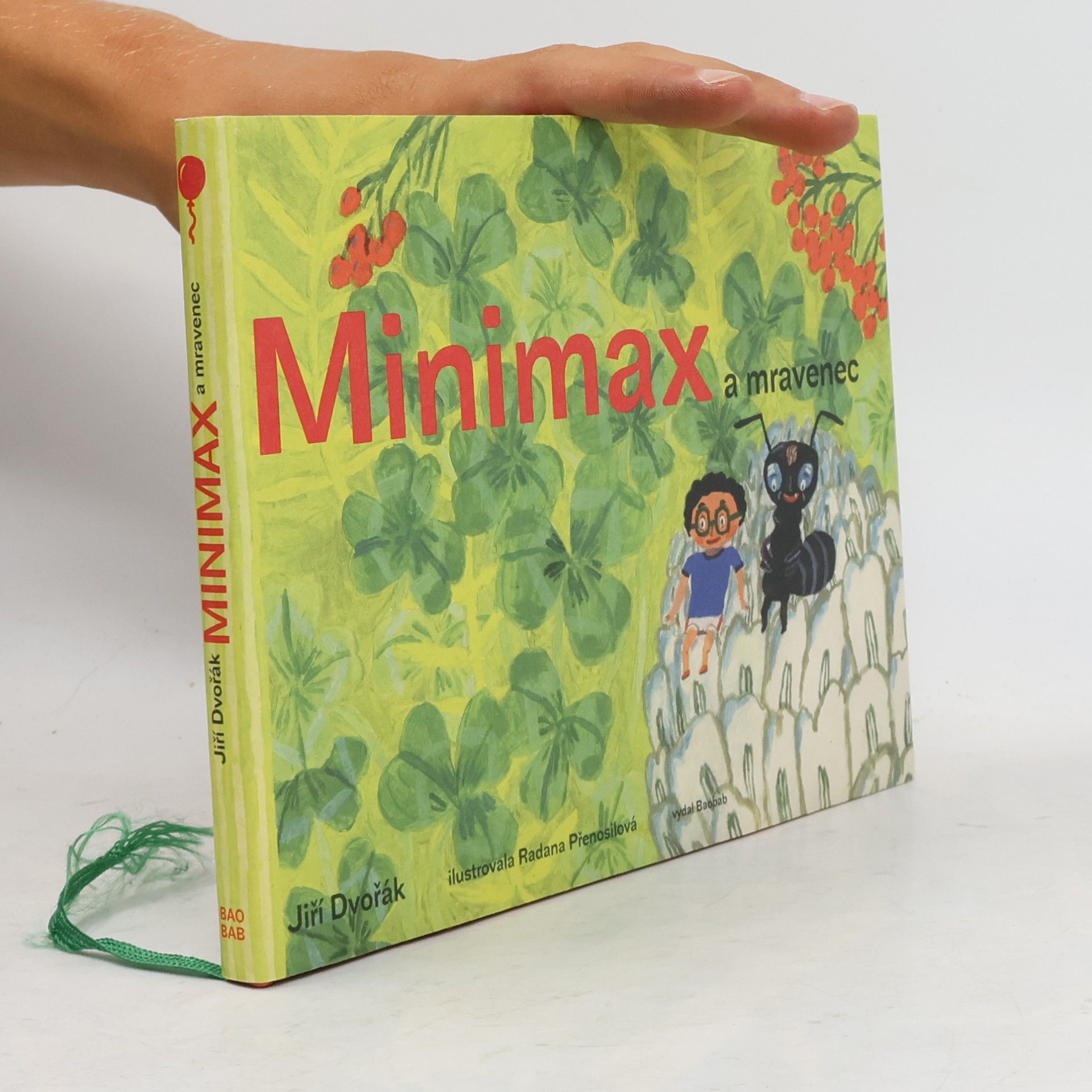 Jiří Dvořák Minimax a mravenec aneb Jeden den v říši hmyzu