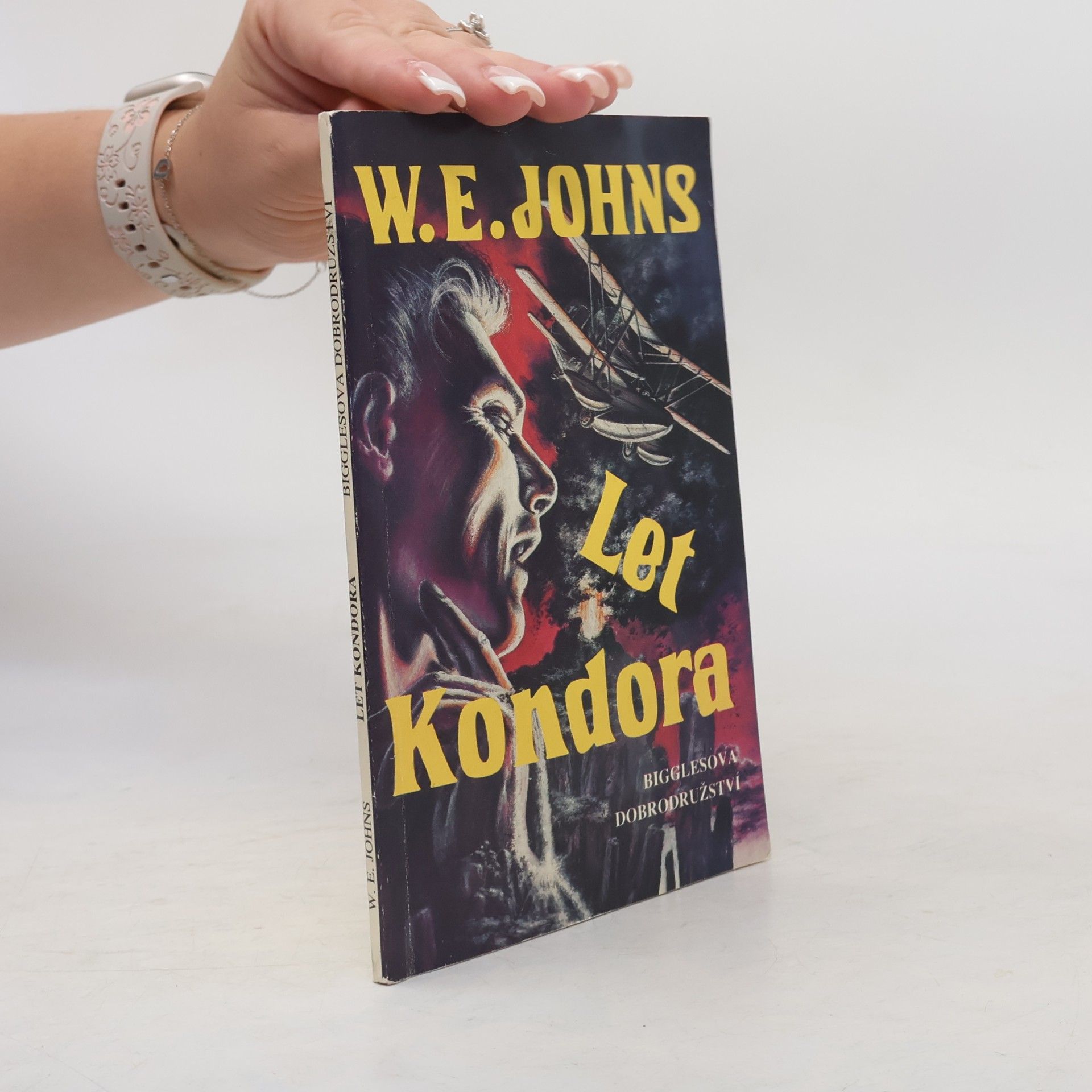 W. E. Johns Let Kondora: Bigglesova dobrodružství
