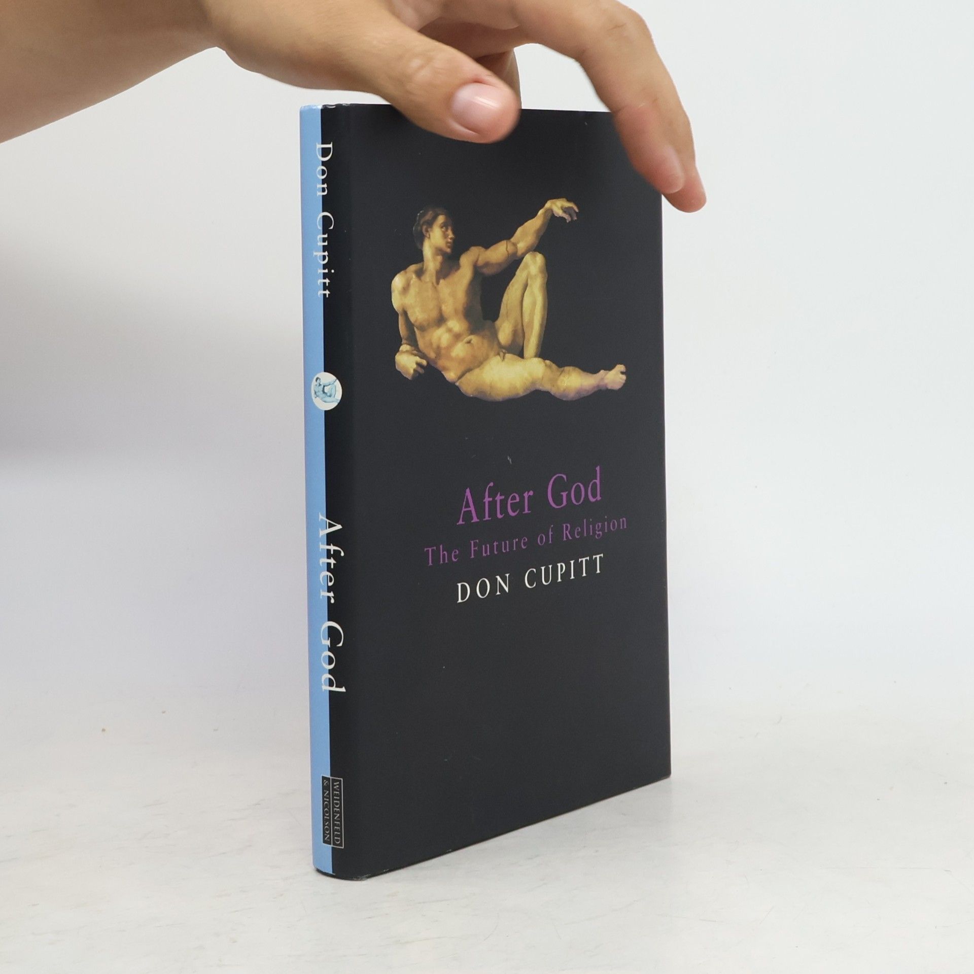 Don Cupitt Master Minds S.: After God