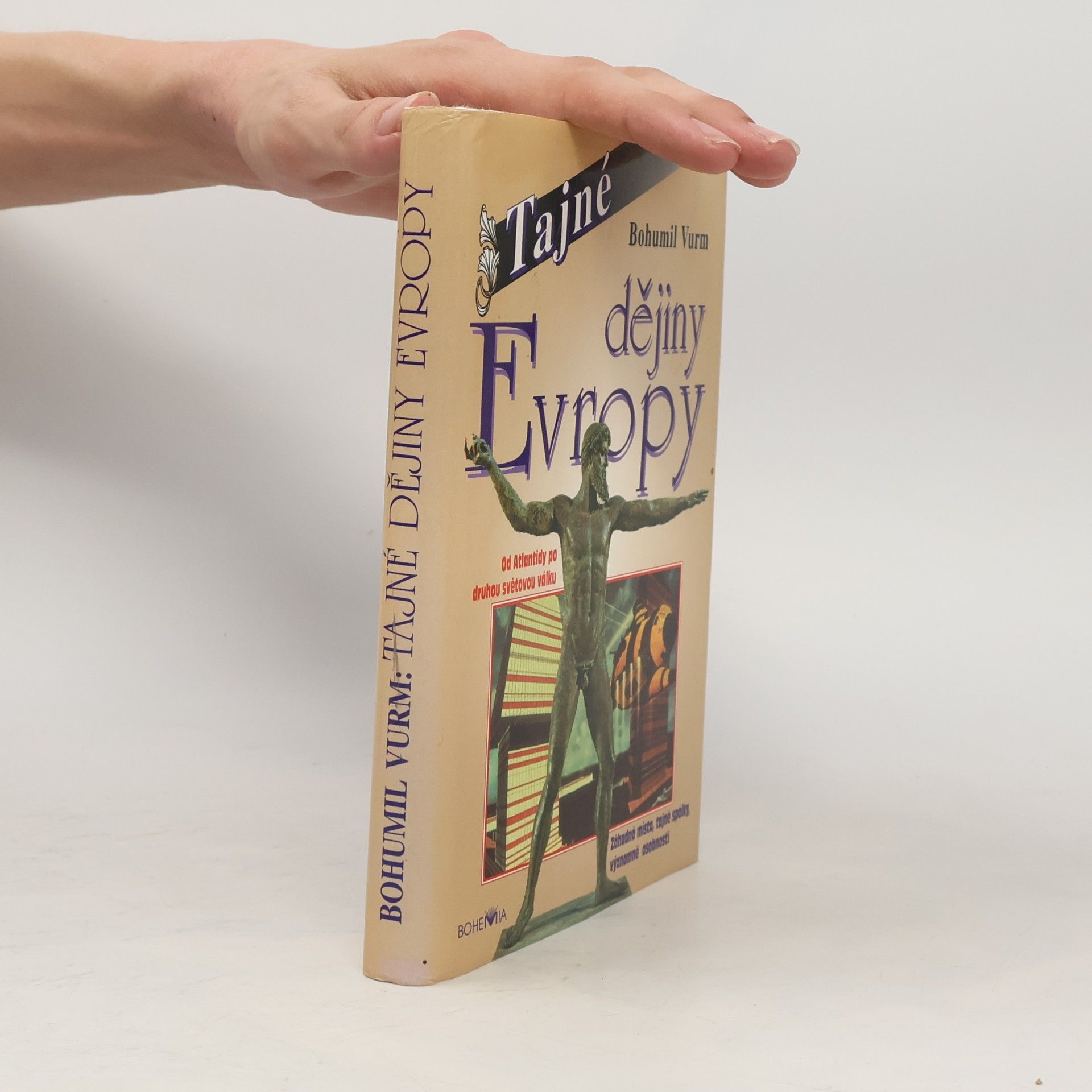 Bohumil Vurm Tajné dějiny Evropy