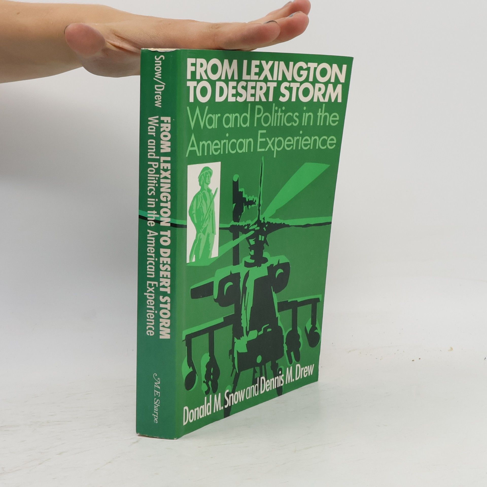 Dennis M. Drew From Lexington to Desert Storm