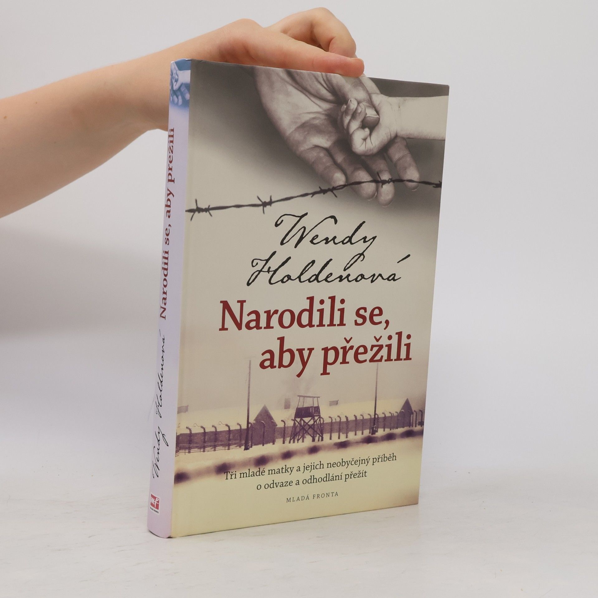 Wendy Holden Narodili se, aby přežili