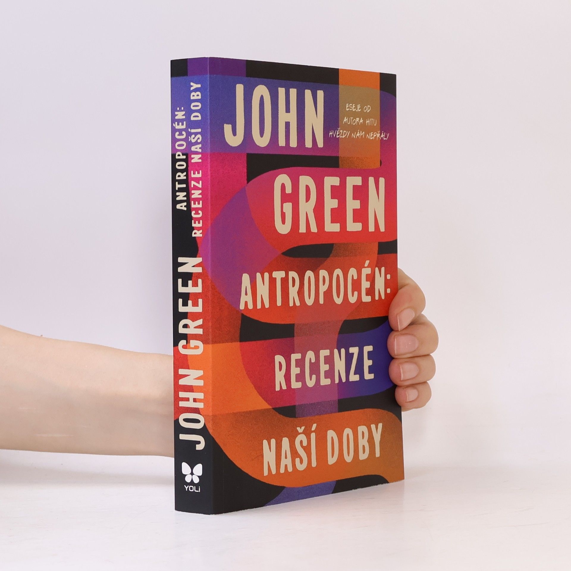 John Green Antropocén: Recenze naší doby