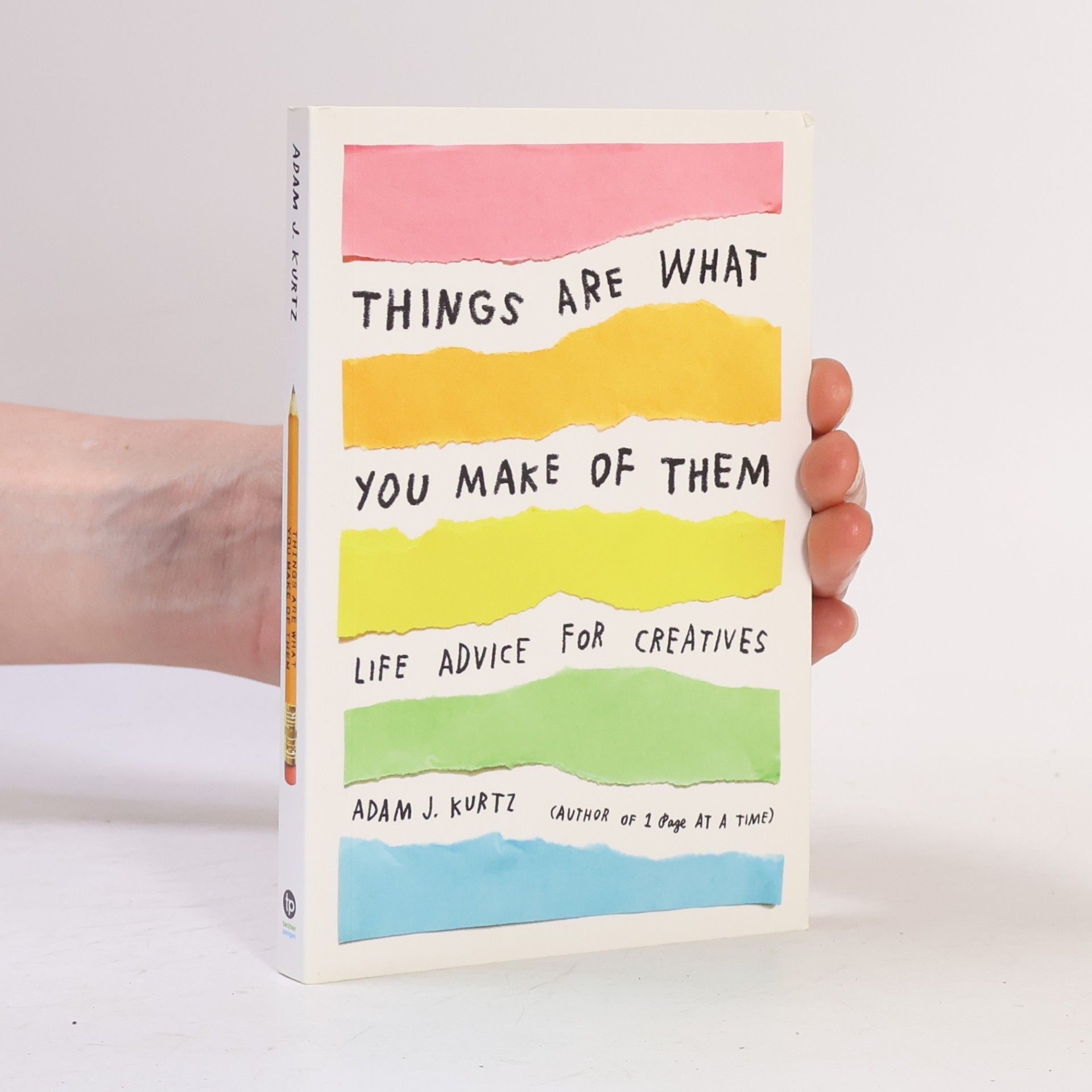 Things Are What You Make of Them