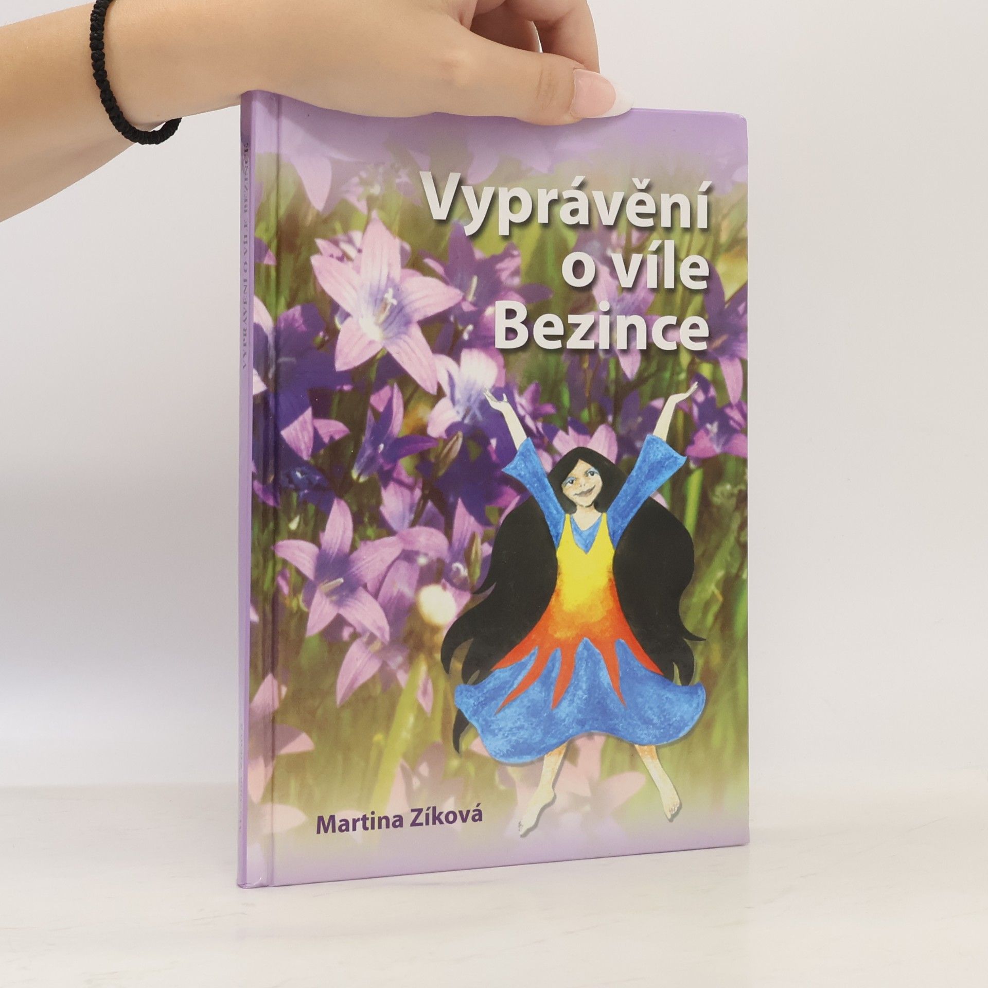 Martina Zíková Vyprávění o víle Bezince