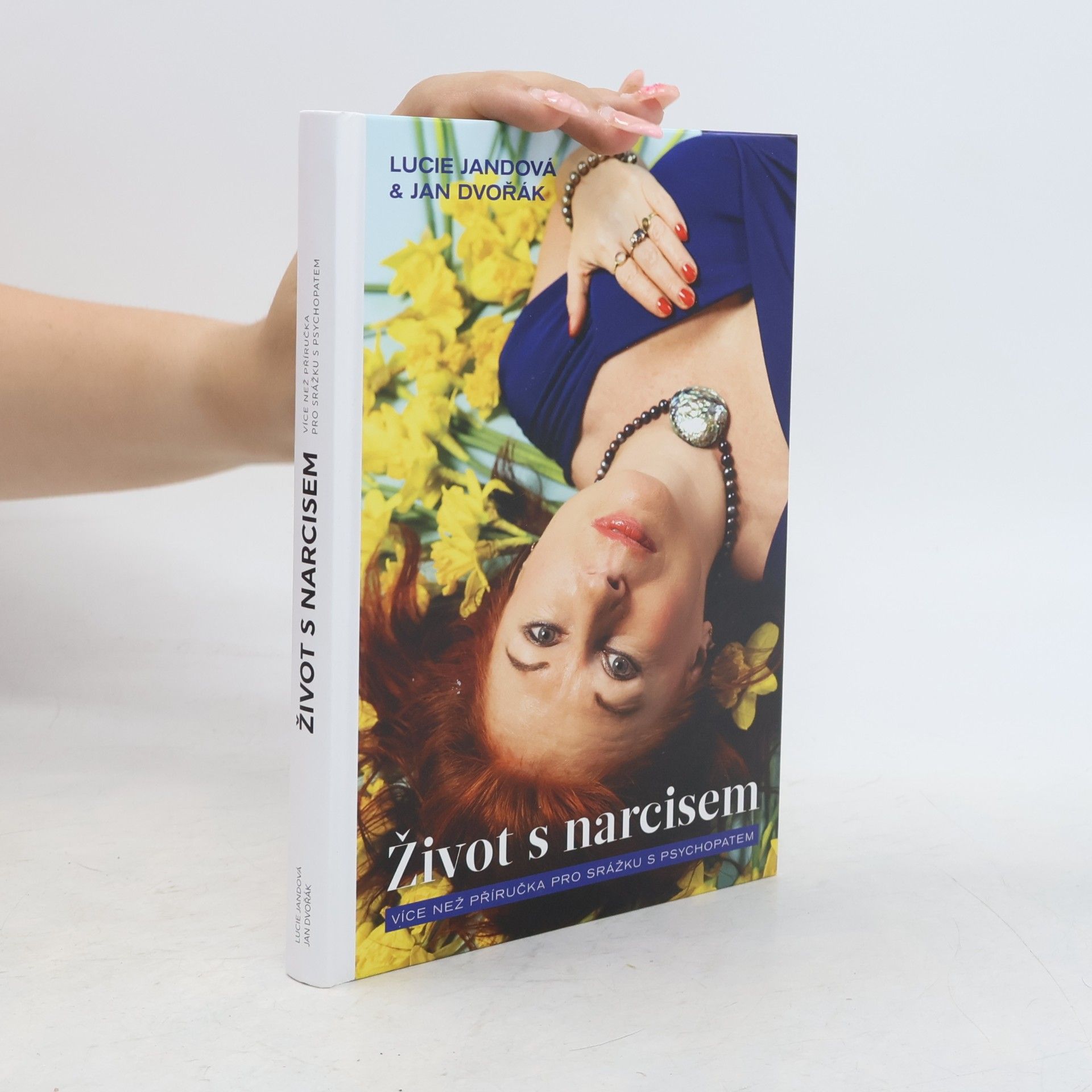 Lucie Jandová Život s narcisem
