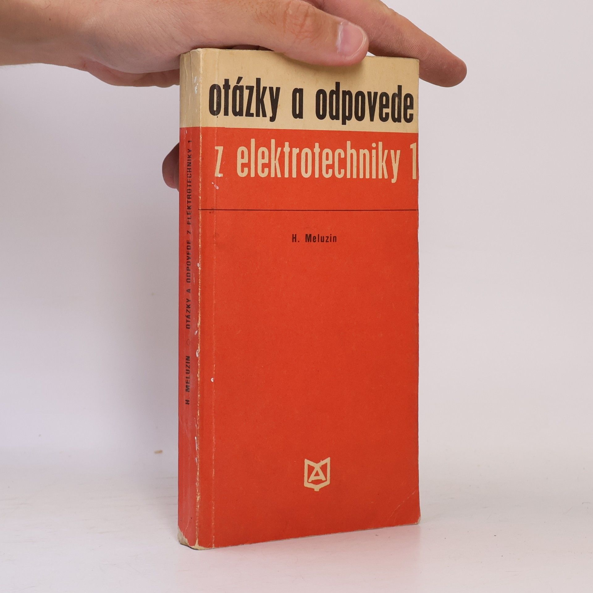 Hubert Meluzin Otázky a odpovede z elektrotechniky 1