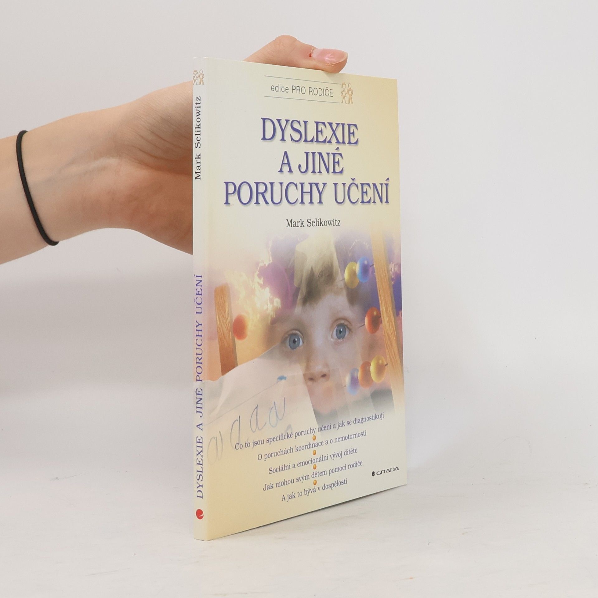 Mark Selikowitz Dyslexie a jiné poruchy učení