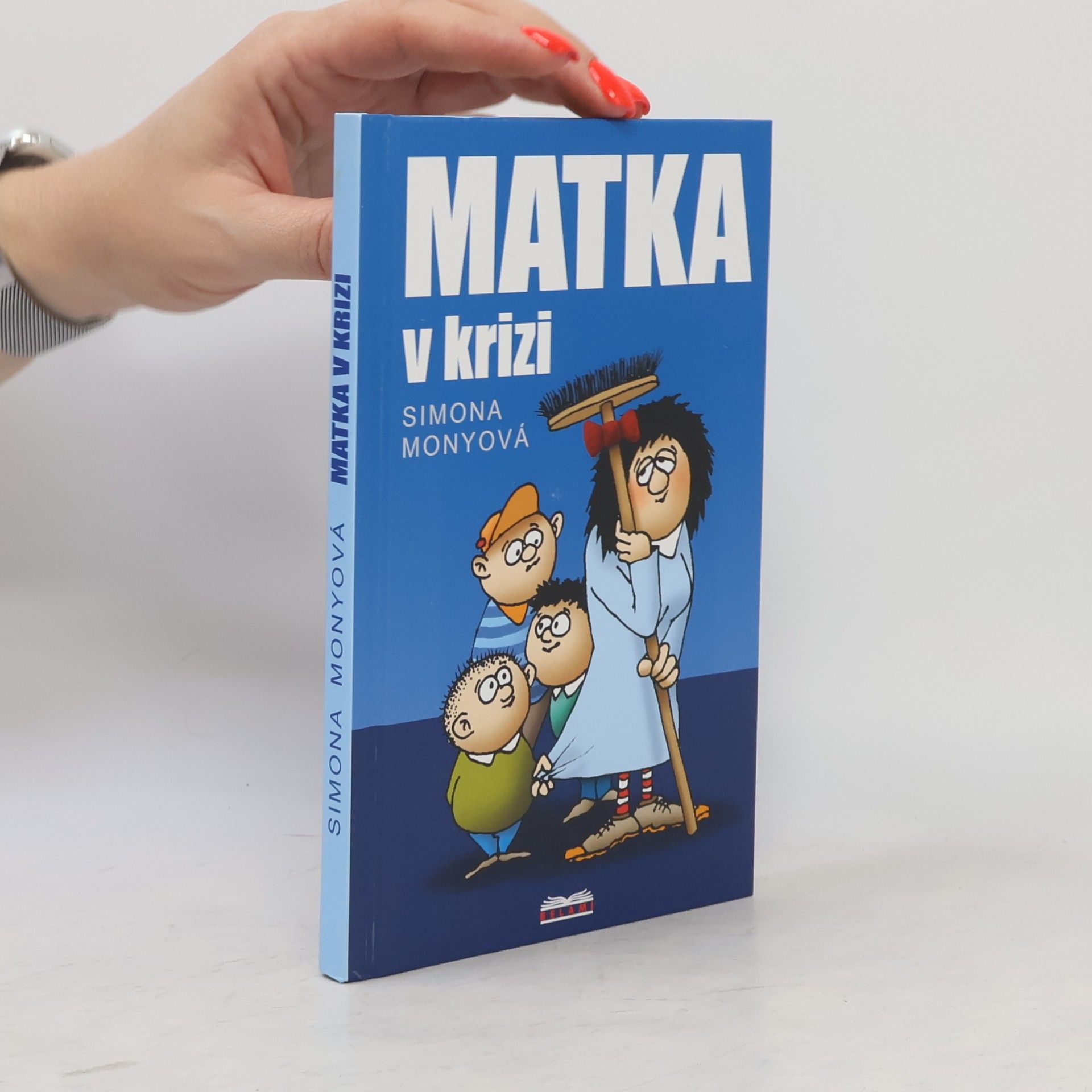 Simona Monyová Matka v krizi