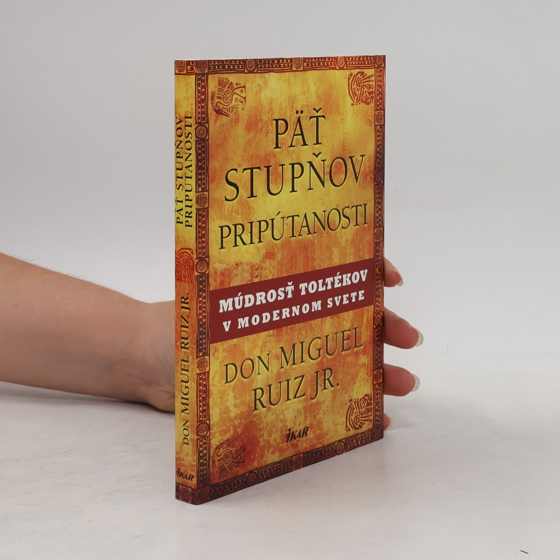 Don Miguel Ruiz Päť stupňov pripútanosti