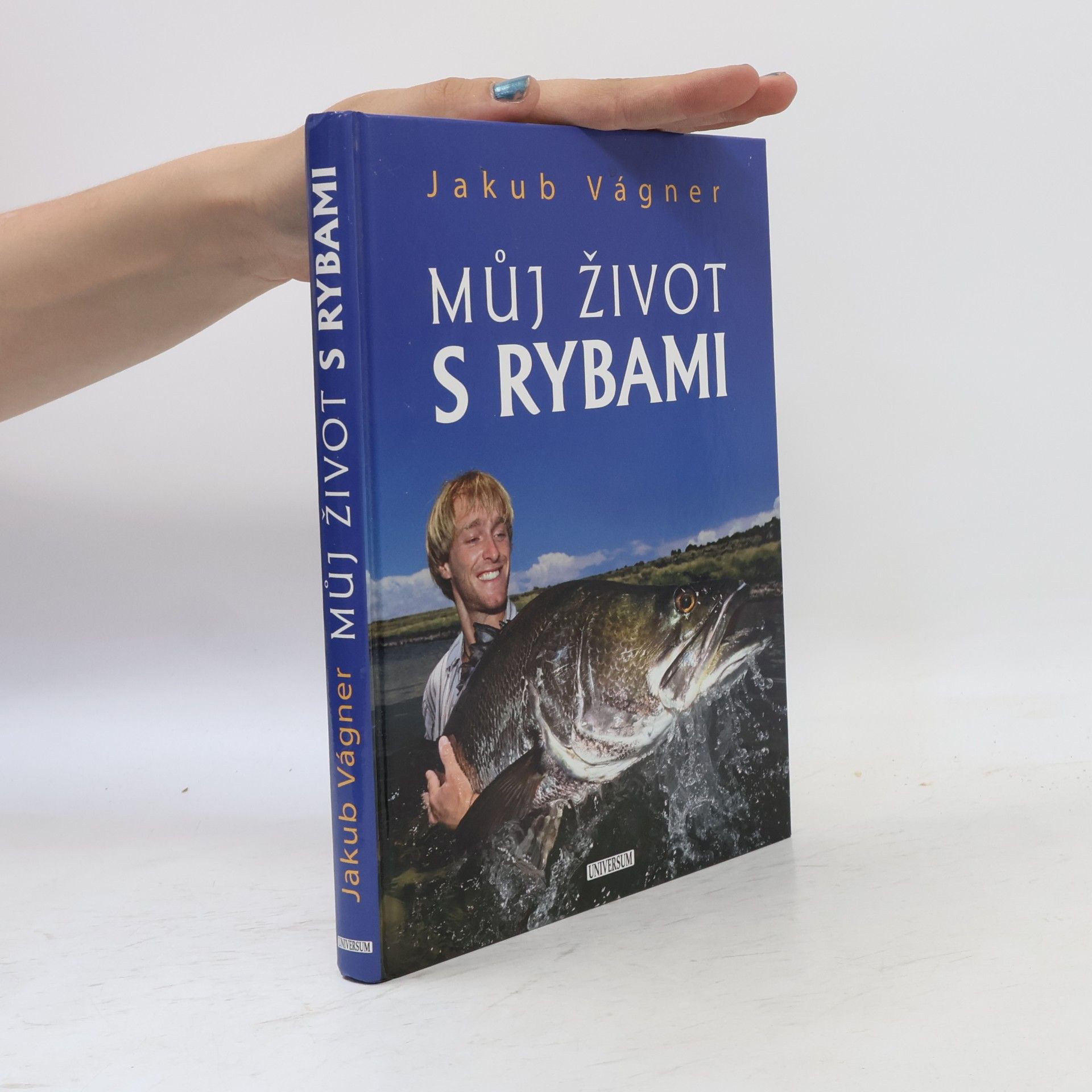 Jakub Vágner Můj život s rybami