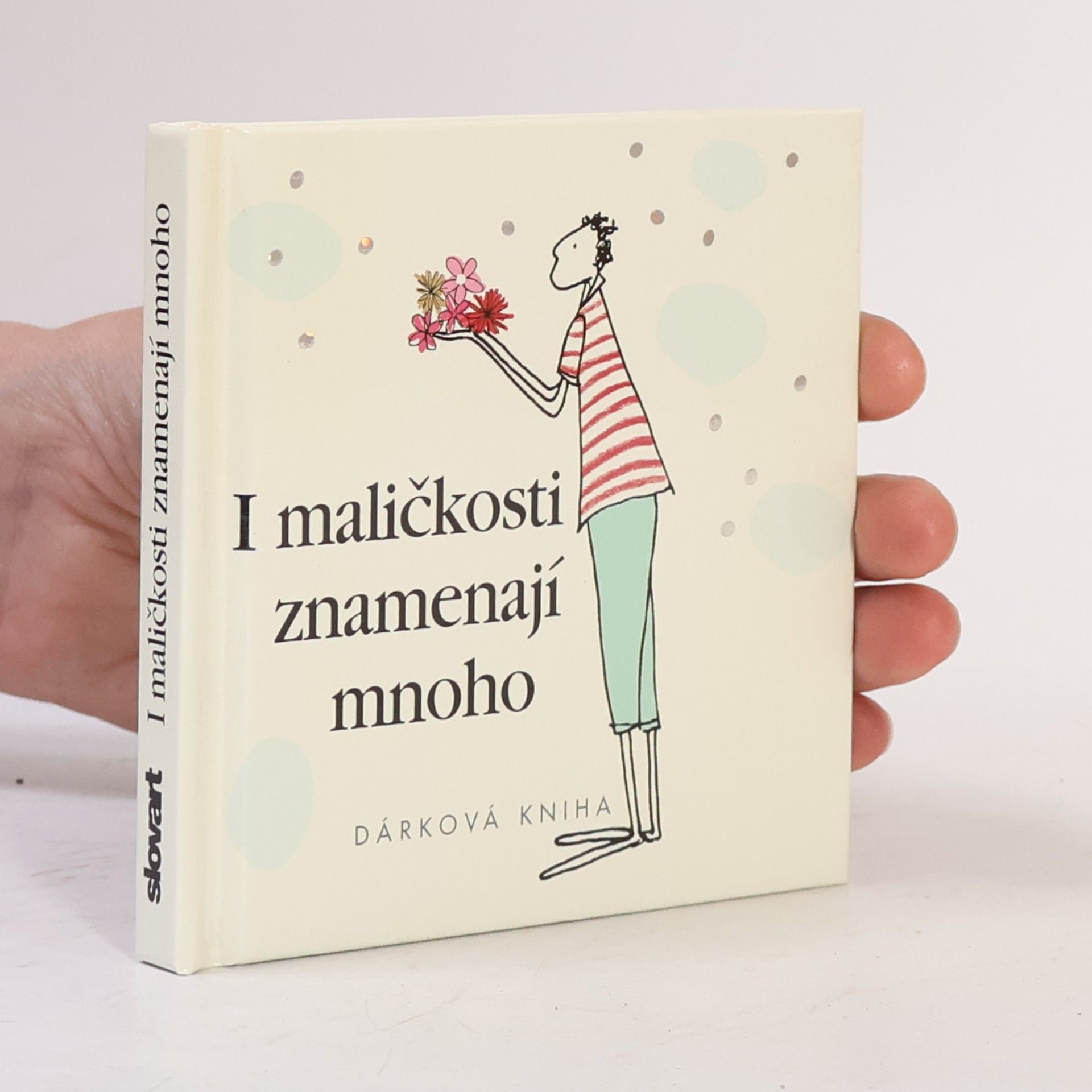 Helen Exley I maličkosti znamenají mnoho